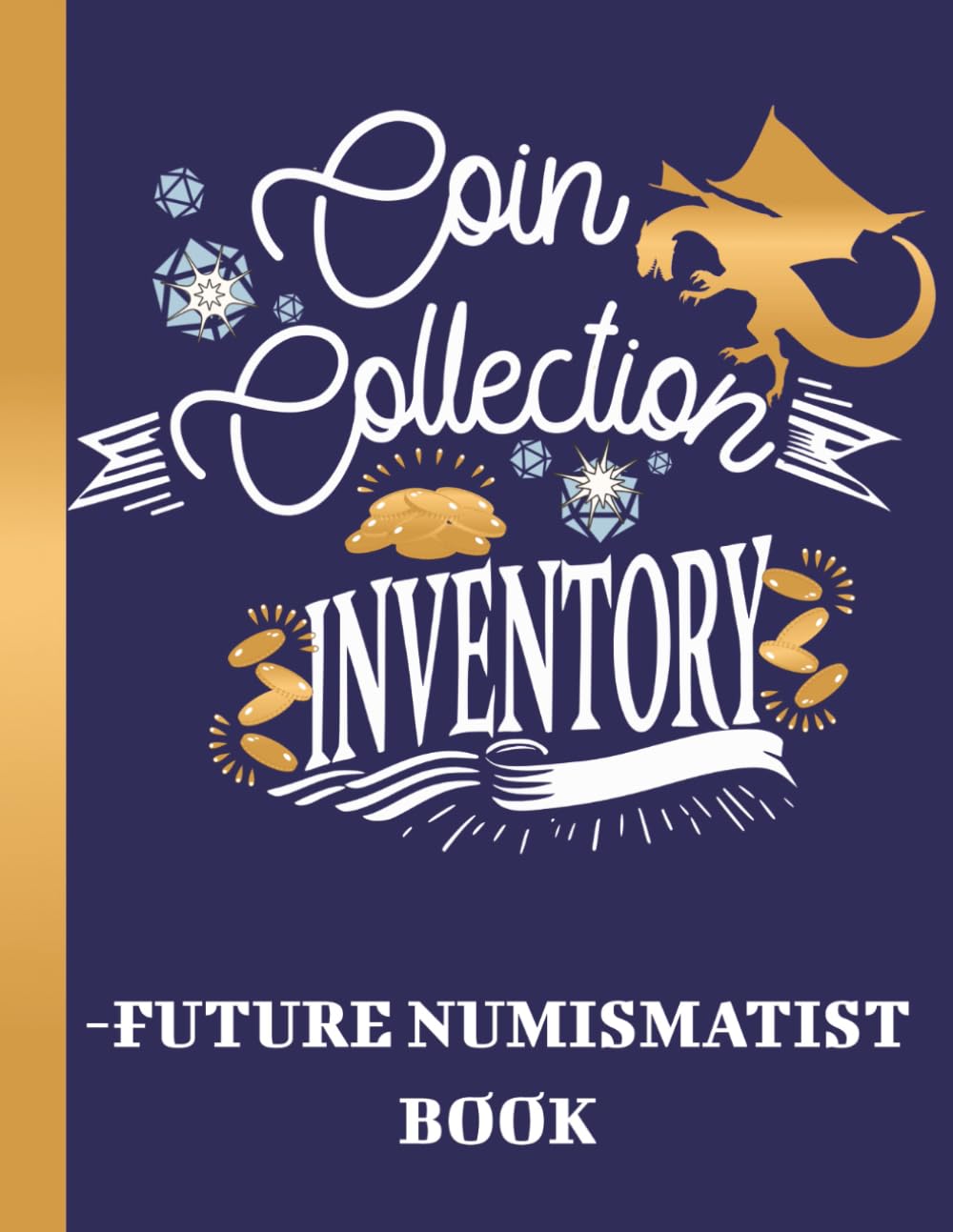 capítulo por capítulo baixar Coin Collection Inventory - Future Numismatist Book: Collector Log Tracker Organizer