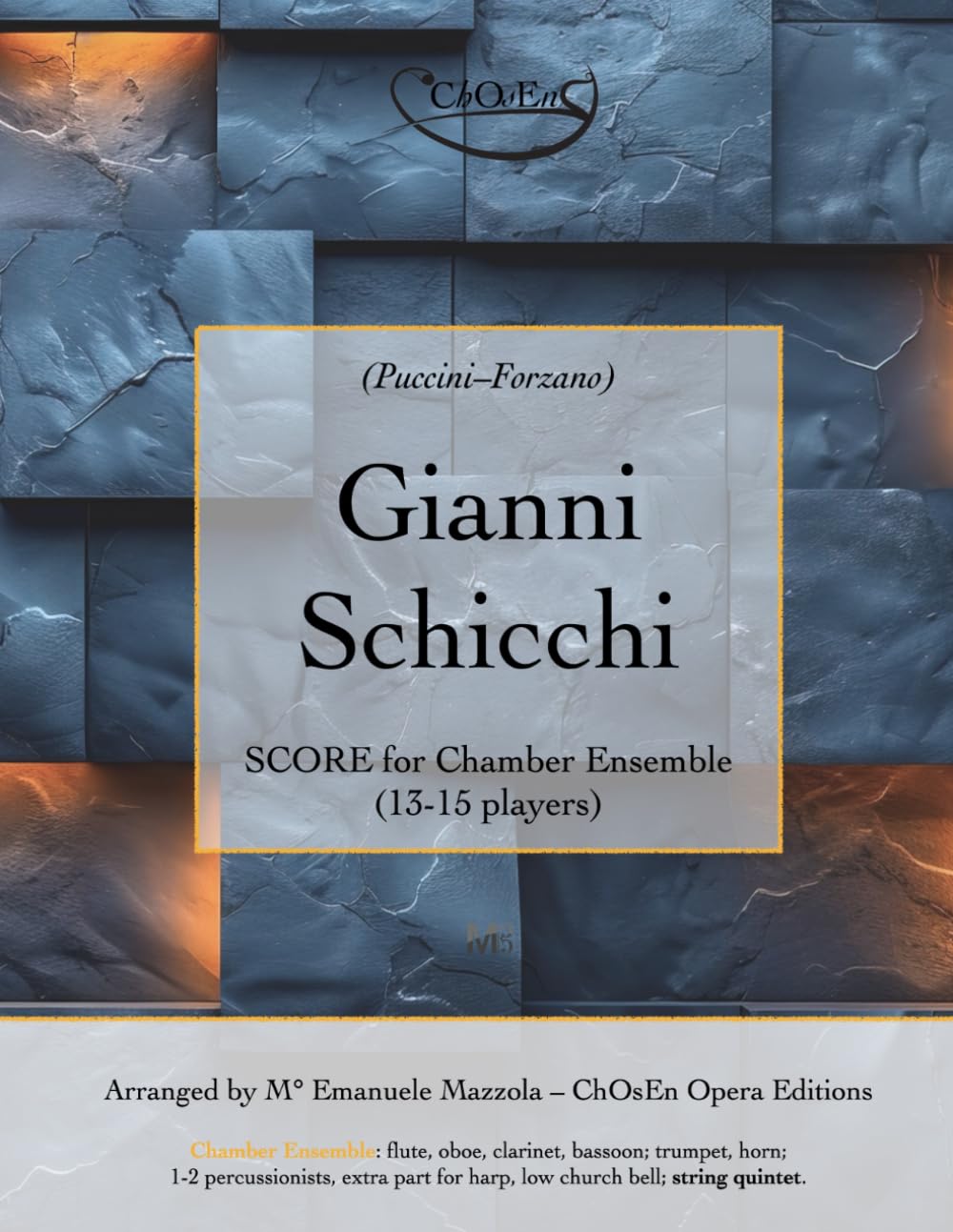 Gianni Schicchi, SCORE for Chamber Ensemble: (13-15 players)