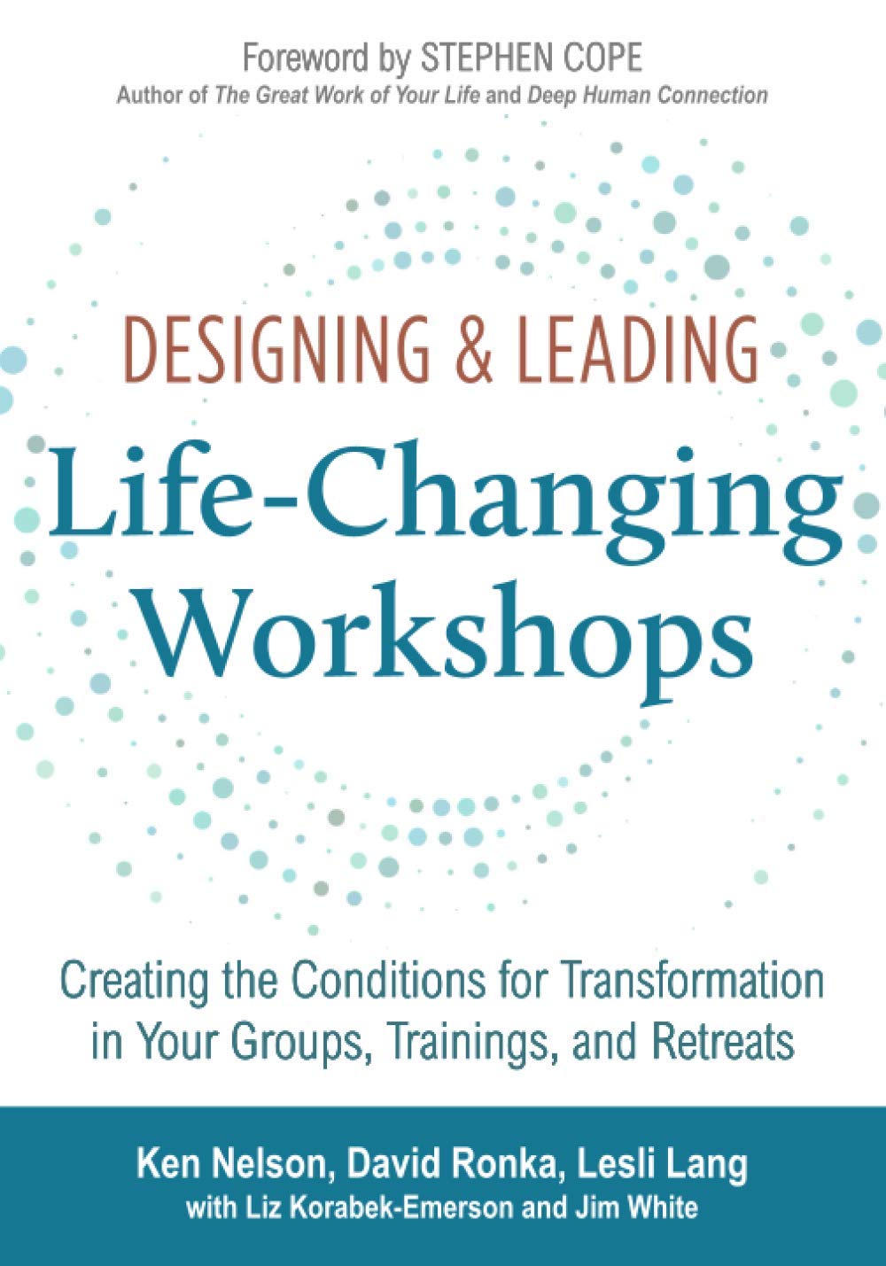 ler totalmente Designing & Leading Life-Changing Workshops: Creating the Conditions for Transformation in Your Groups, Trainings, and Retreats