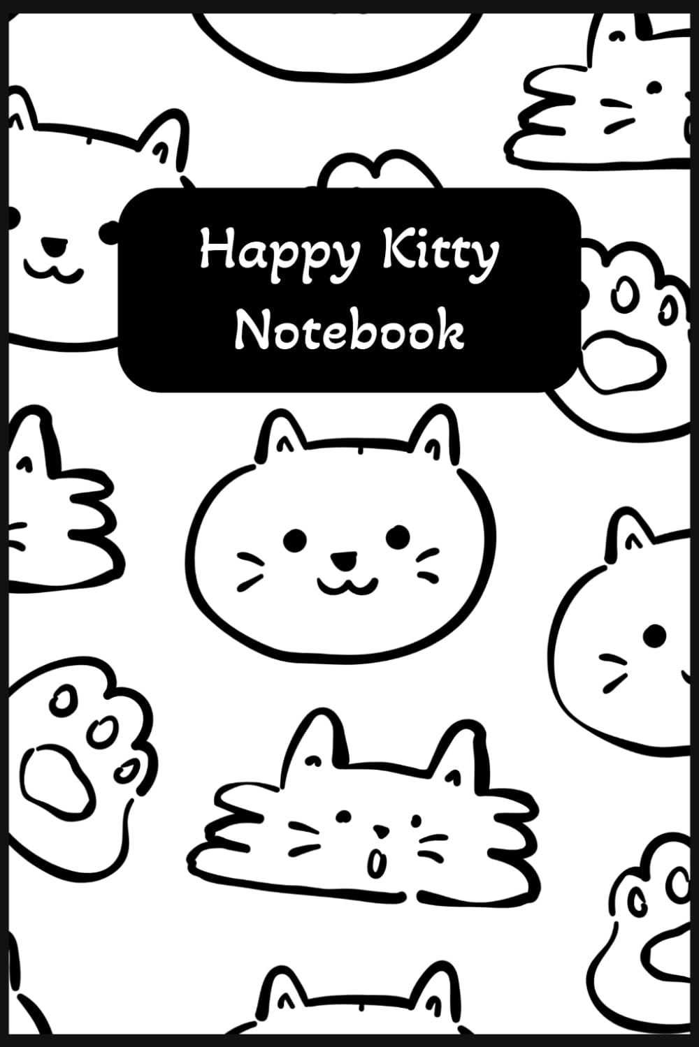 Happy Kitty Notebook: Happy Kitty Notebook: Cat Notebook Lined for Cat Lovers and Kids (6x9 Black & White) baixar o livro de graça