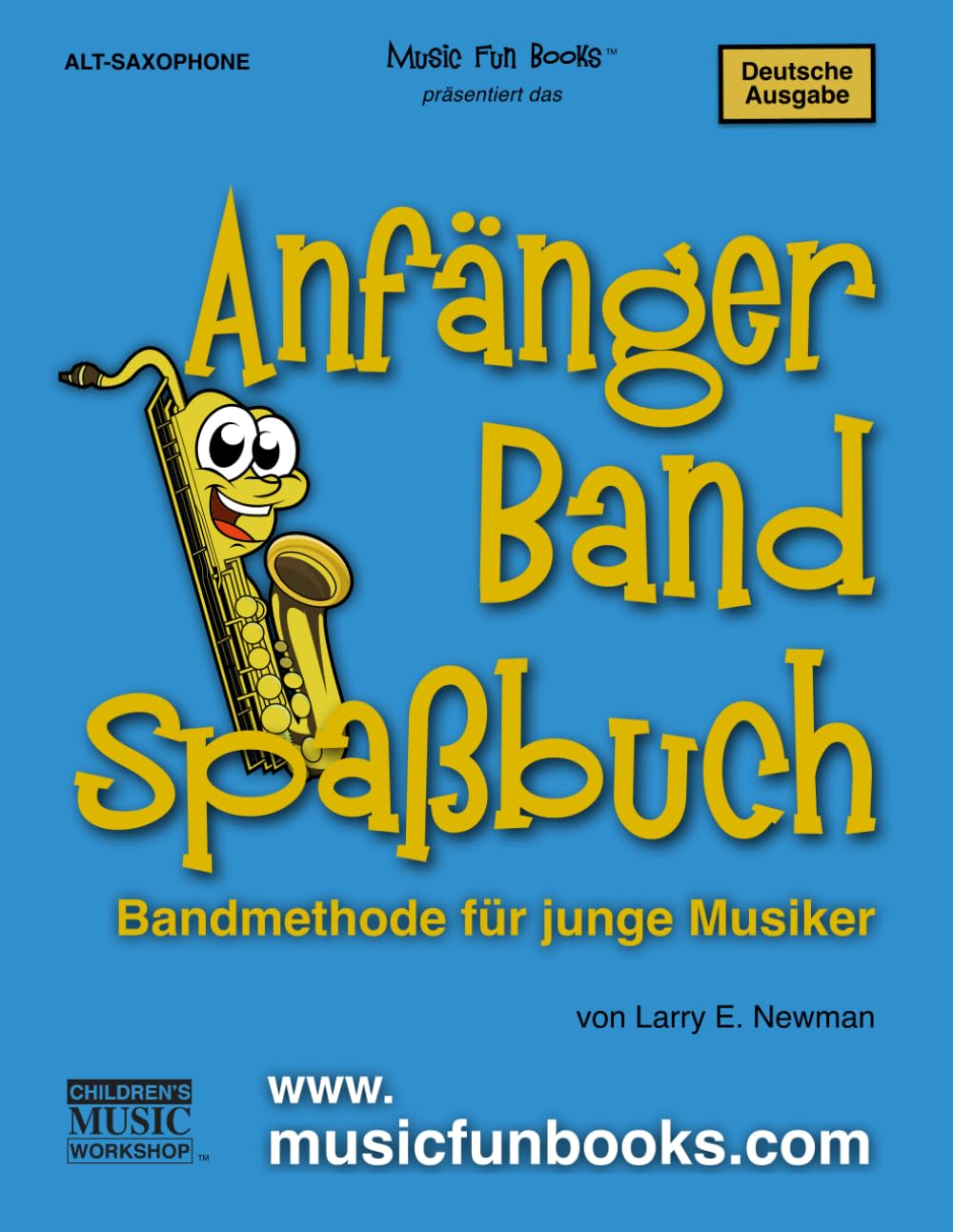 capítulo por capítulo baixar Das Anfängerband-Spaßbuch (Alt-Saxophon): Bandmethode für junge Musiker (International Series) (German Edition)