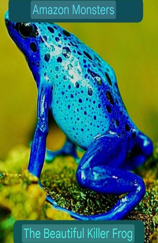 Amazon Creatures: The Beautiful Killer Frog baixar livro de graça