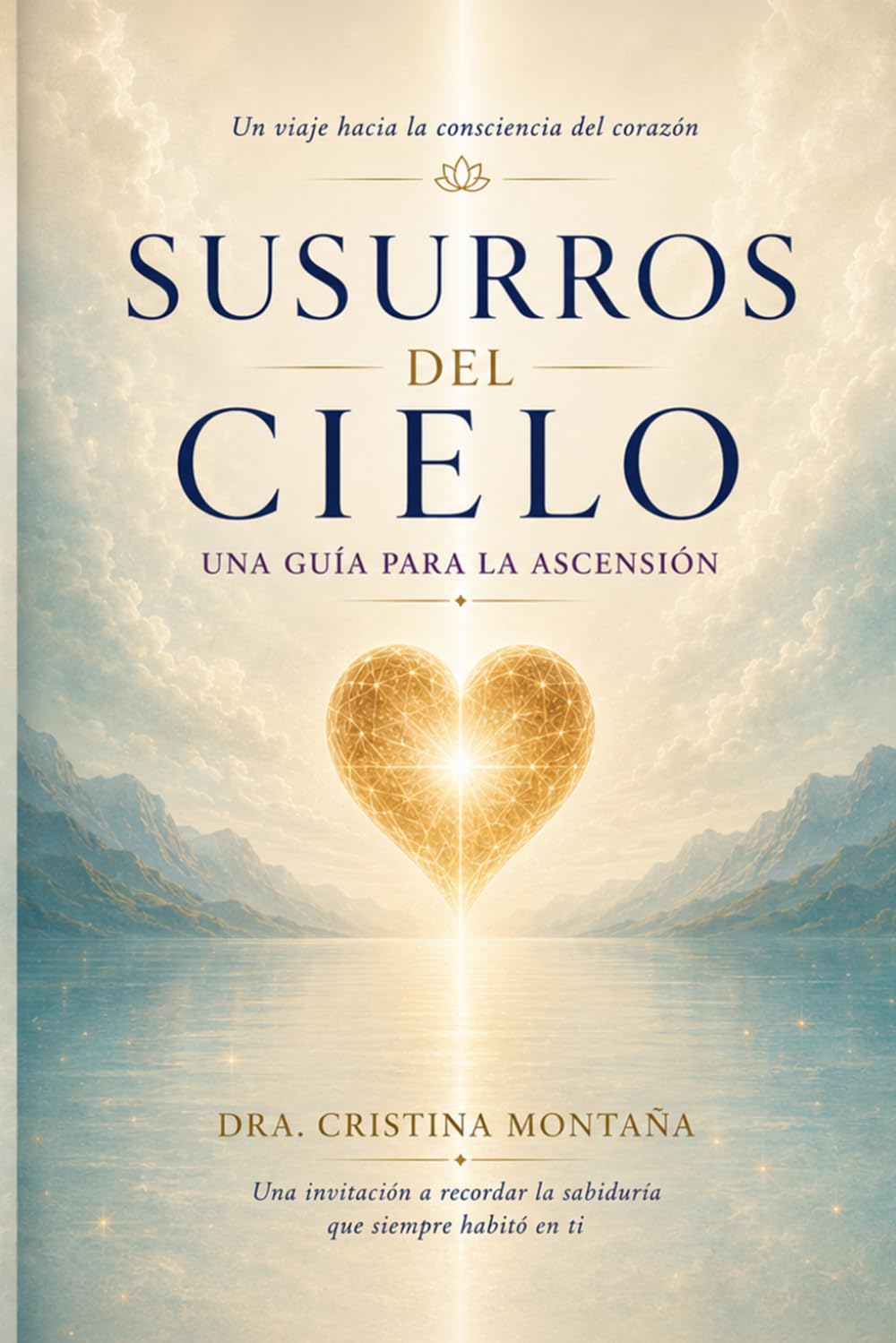 SUSURROS DEL CIELO: Una guía para la Ascensión (Spanish Edition) baixar livro de graça