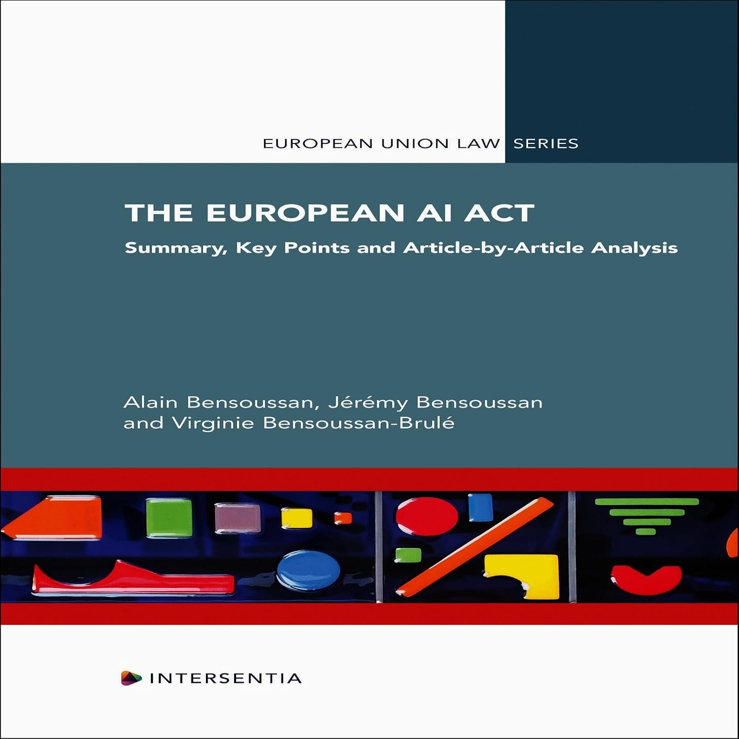 ler totalmente The European AI Act: Summary, key points and article-by-article analysis (English Edition)