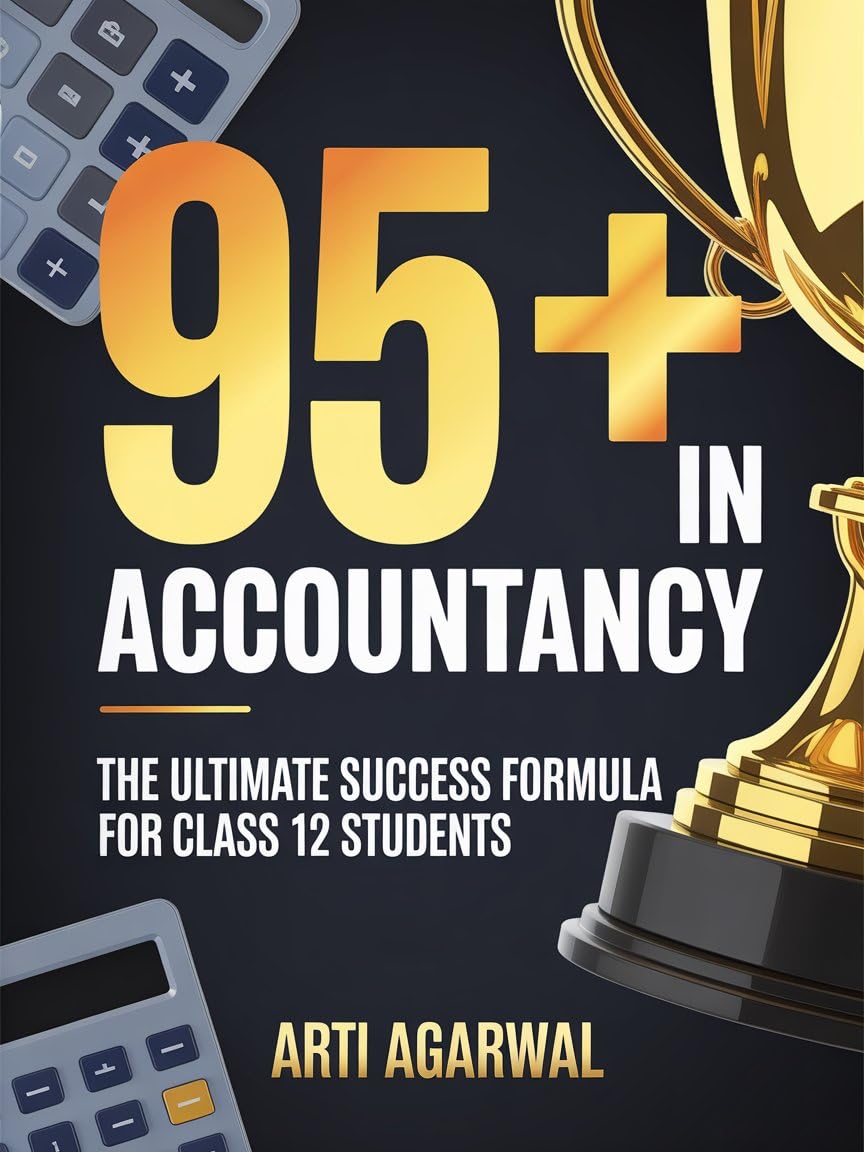 95+IN Accountancy: The Ultimate Success Formula for Class 12 Students (English Edition) baixar o livro de graça