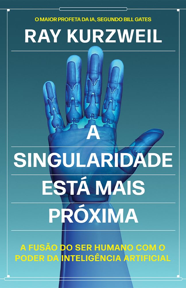 capítulo por capítulo baixar A Singularidade está mais próxima: A fusão do ser humano com o poder da inteligência artificial