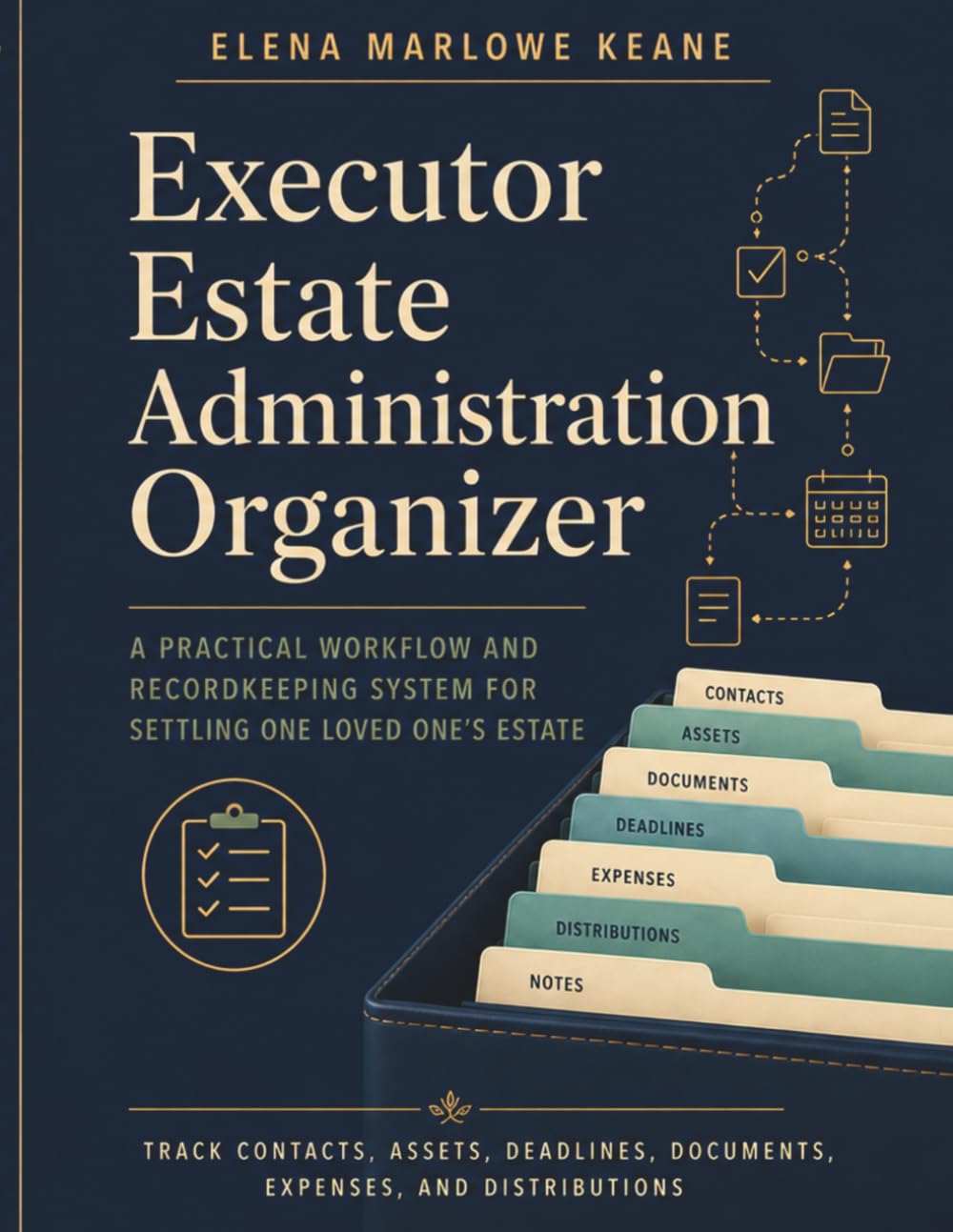Executor Estate Administration Organizer: A Practical Workflow and Recordkeeping System for Settling One Loved One’s Estate baixar o livro de graça
