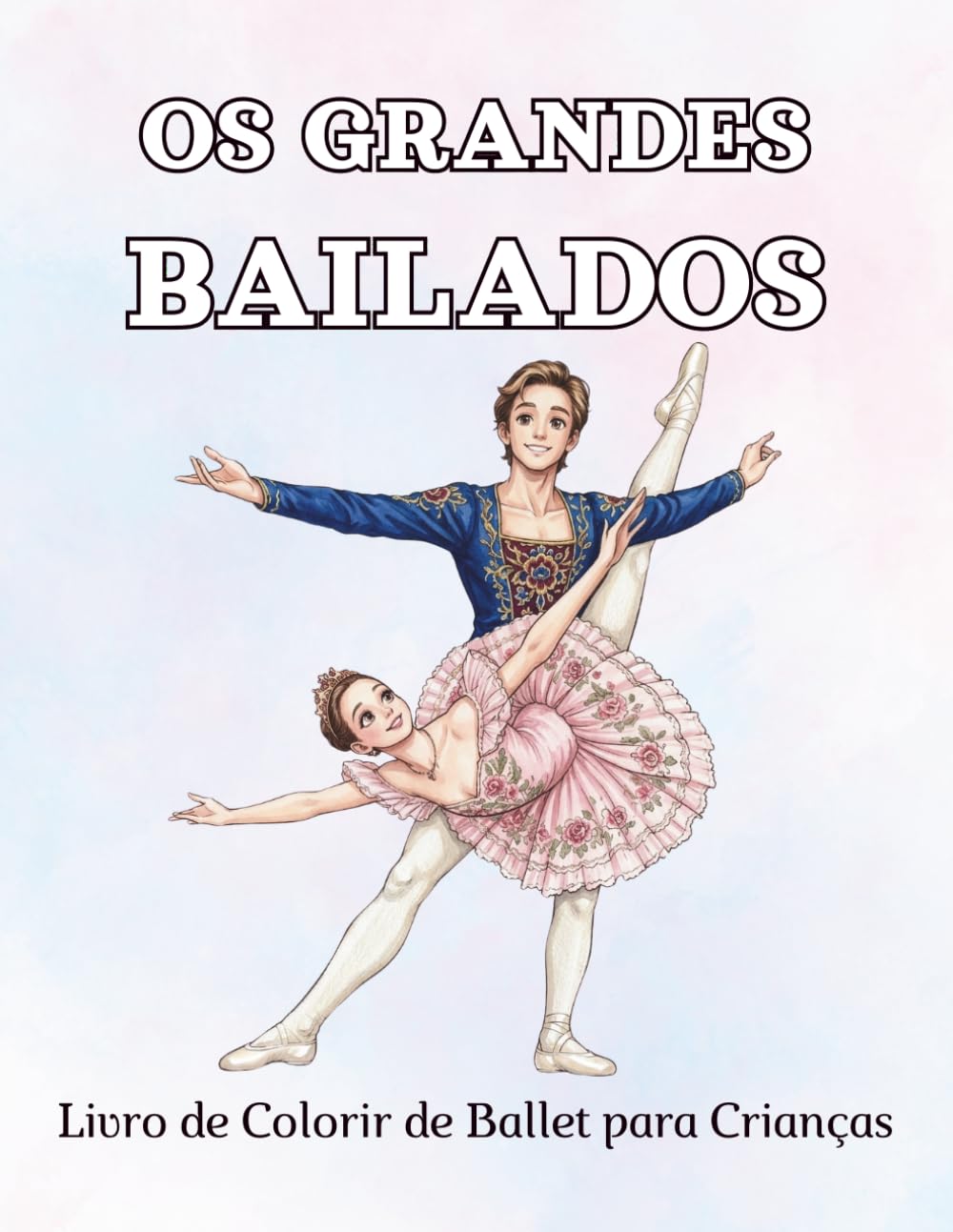 Os Grandes Bailados: Livro de Colorir de Ballet para Crianças: 20 Grandes Bailados Clássicos com Personagens, Figurinos e Poses Icónicas (Portuguese Edition) baixar o livro de graça