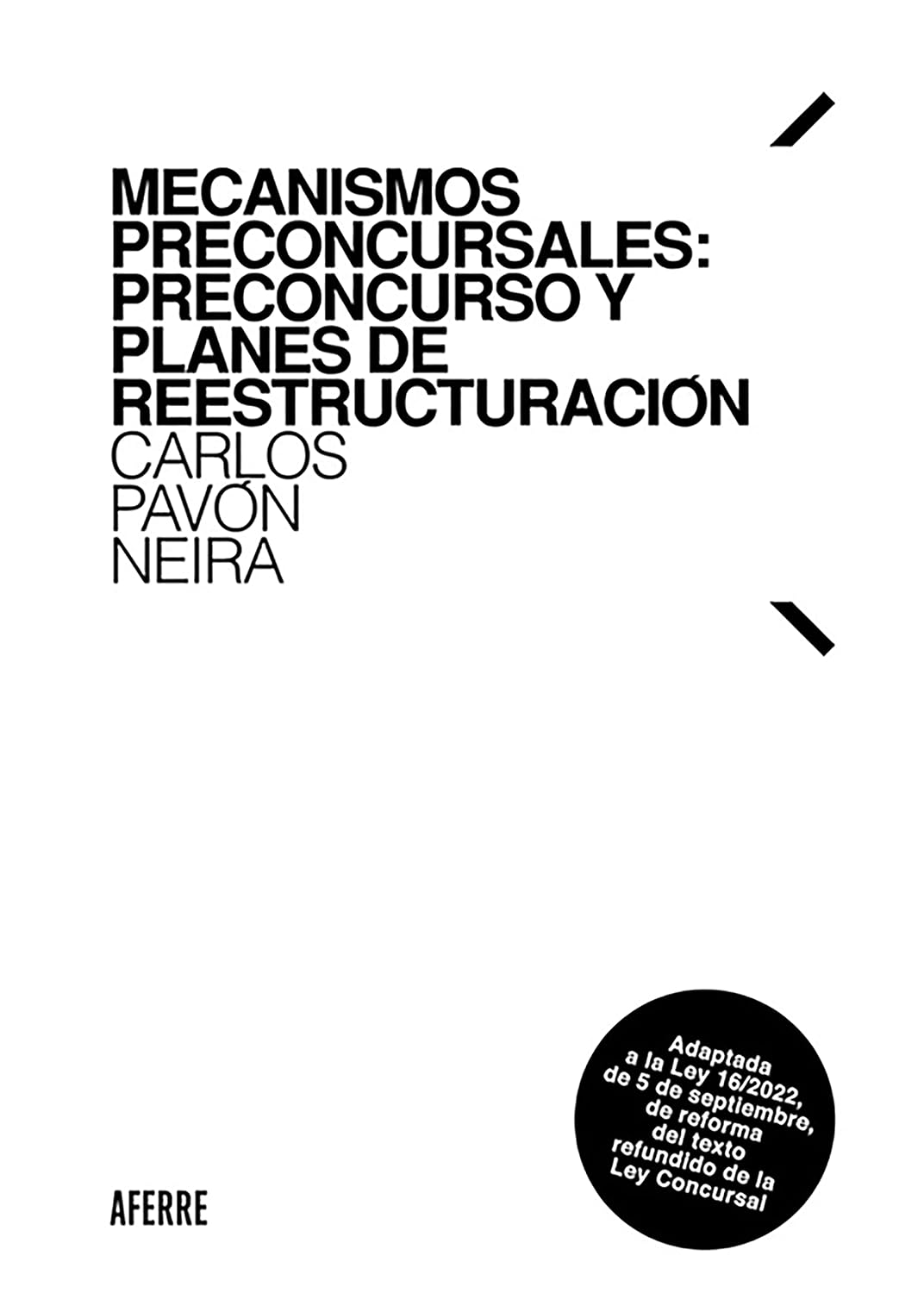 ler totalmente Mecanismos preconcursales: preconcurso y planes de reestructuración (Spanish Edition)