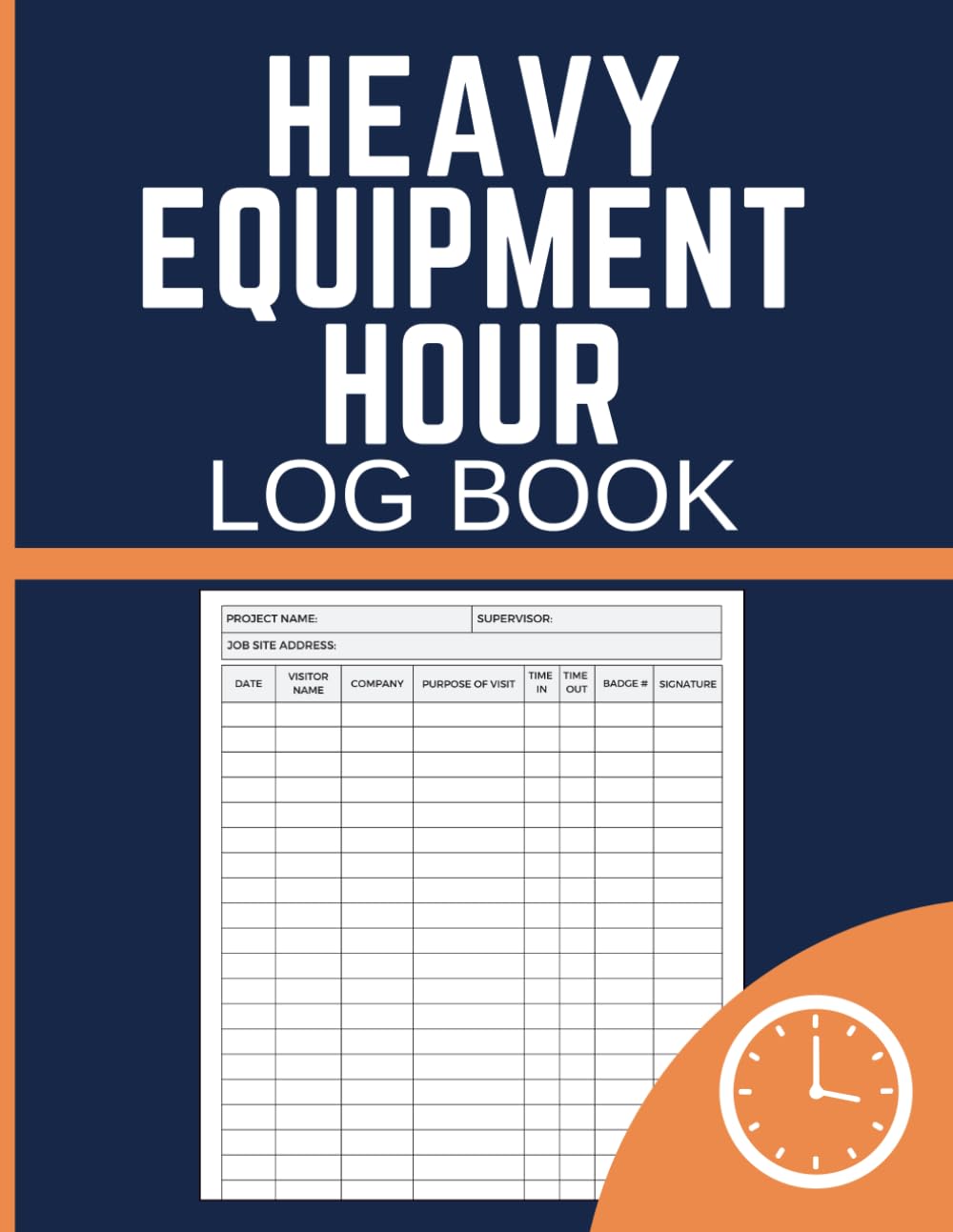 Heavy Equipment Hour Log Book: Monitor Machine Hours, Fuel Consumption, Meter Readings and Daily Jobs for Operators, Contractors and Fleet Teams baixar livro de graça