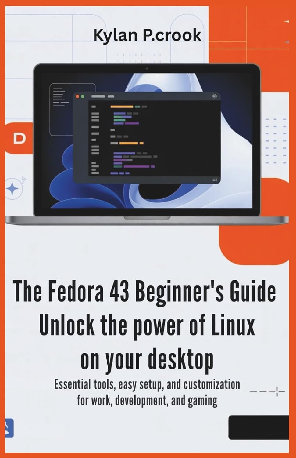 The Fedora 43 Beginner's Guide: Unlock the Power of Linux on Your Desktop: Essential Tools, Easy Setup, and Customization for Work, Development, and... TECH, AI, GADGET REVIEW AND GUIDE BOOK) baixar livro de graça
