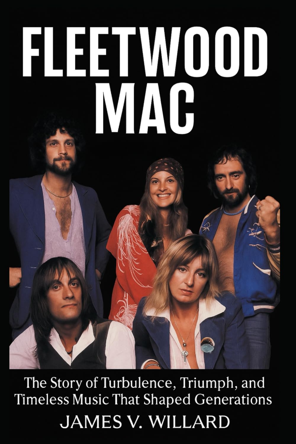 Fleetwood Mac Biography: The Story of Turbulence, Triumph, and Timeless Music That Shaped Generations baixar o livro de graça