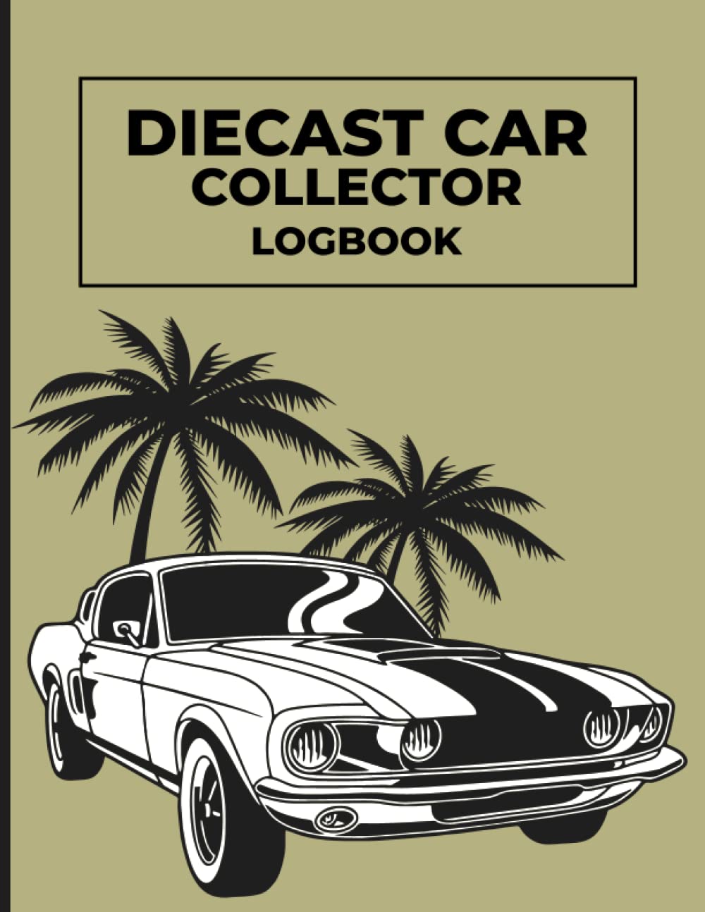 ler totalmente Diecast Car Collector Logbook: Diecast collector record | Die-cast cars collectors keepsake notebooks | Desk model