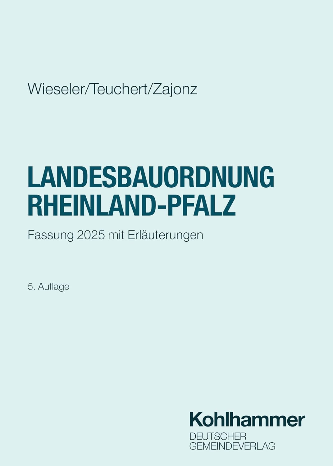 Landesbauordnung Rheinland-Pfalz: Fassung 2026 mit Erläuterungen (German Edition)