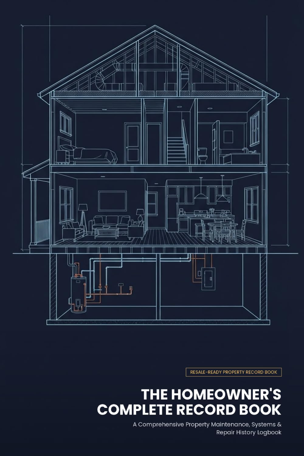 The Homeowner's Complete Record Book: A Comprehensive Property Maintenance, Systems & Repair History Logbook baixar o livro de graça