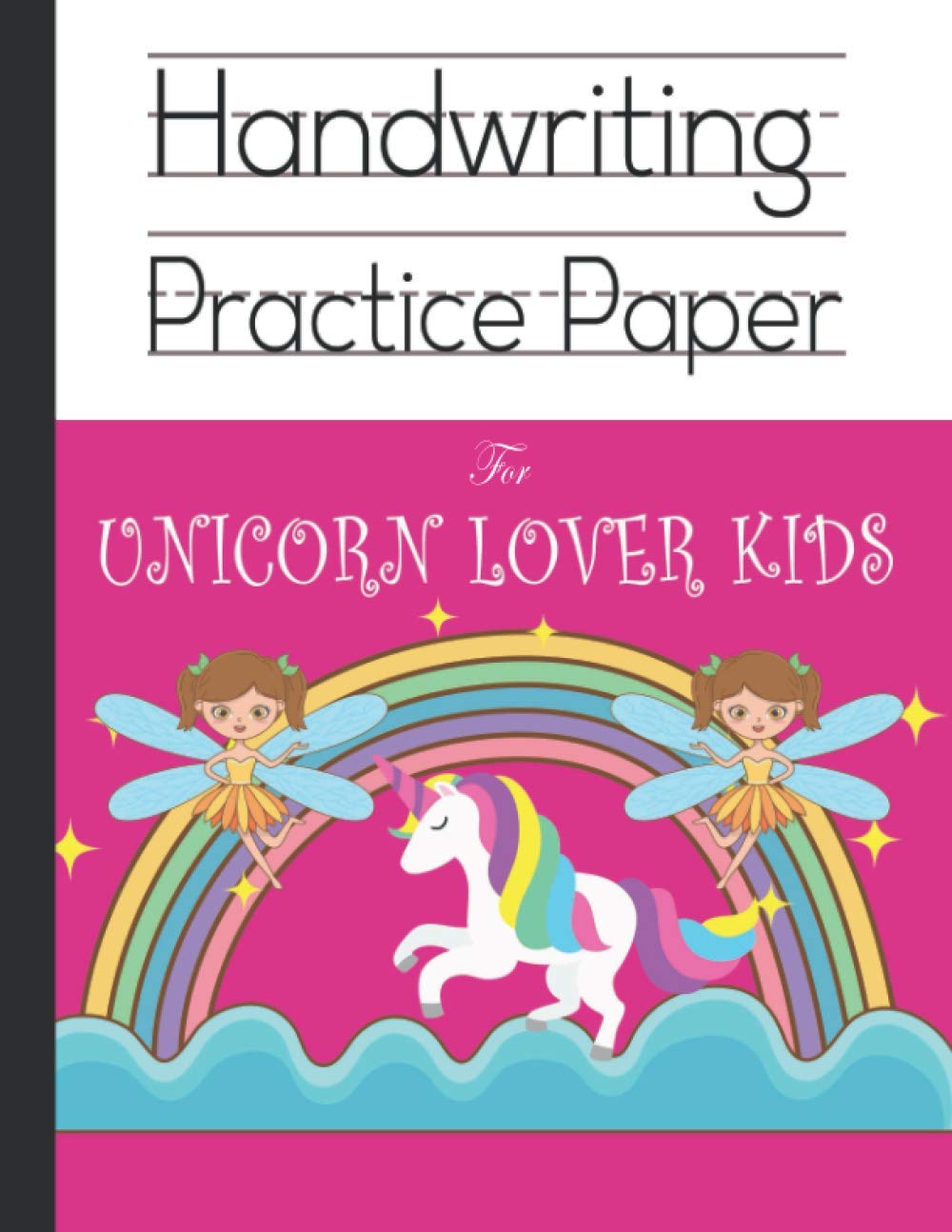 ler totalmente Handwriting practice paper for unicorn lover kids: Cute unicorn cartoon kindergarten write with the line for ABC children workbook; nifty 120 blank white pages with dotted 3 lines