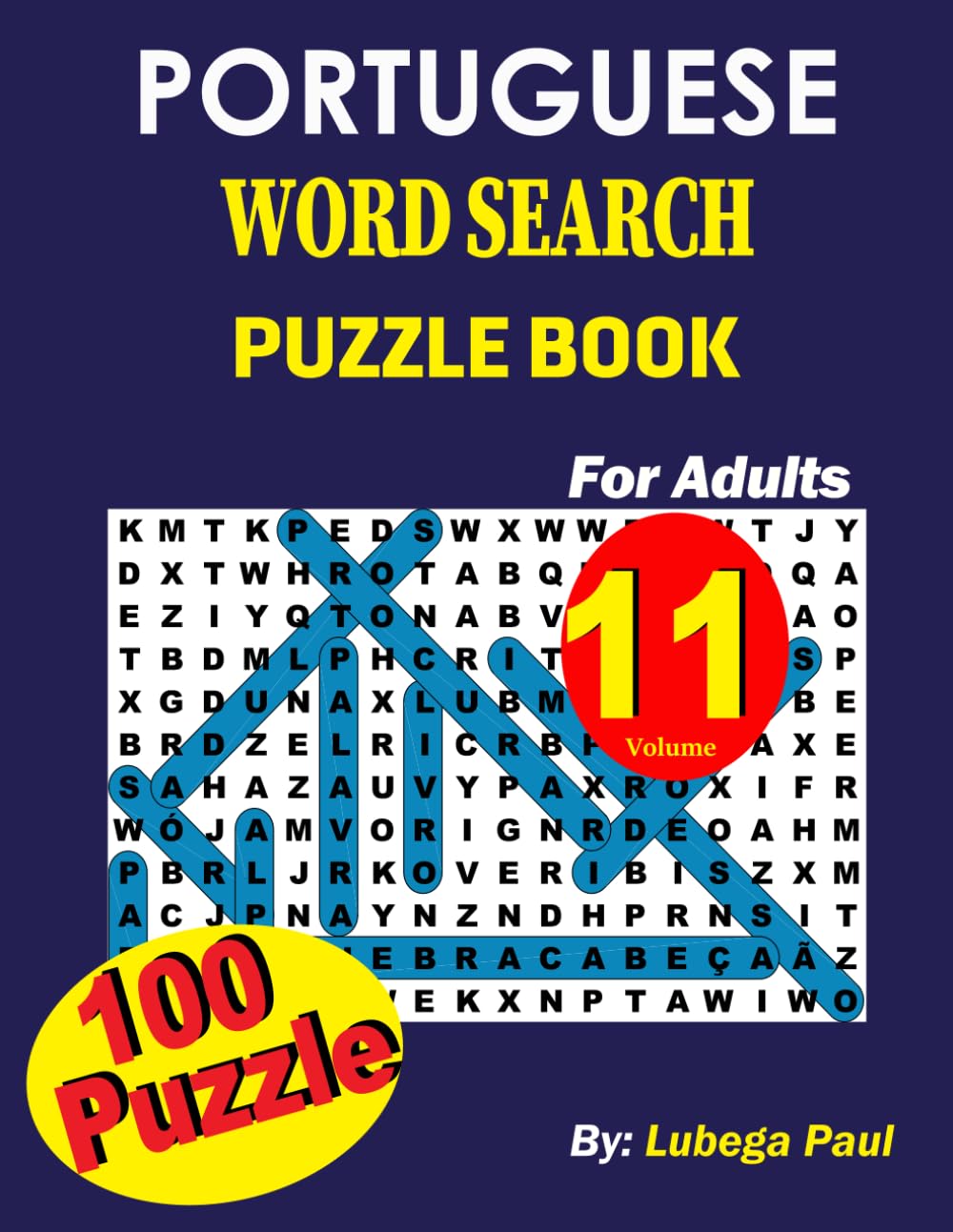 ler totalmente PORTUGUESE WORD SEARCH PUZZLE VOLUME 11: (LIVRO DE CAÇA-PALAVRAS EM PORTUGUÊS VOLUME 11), 100 quebra-cabeças para adultos, com horas de diversão,... mente, humor e memória. (Portuguese Edition)