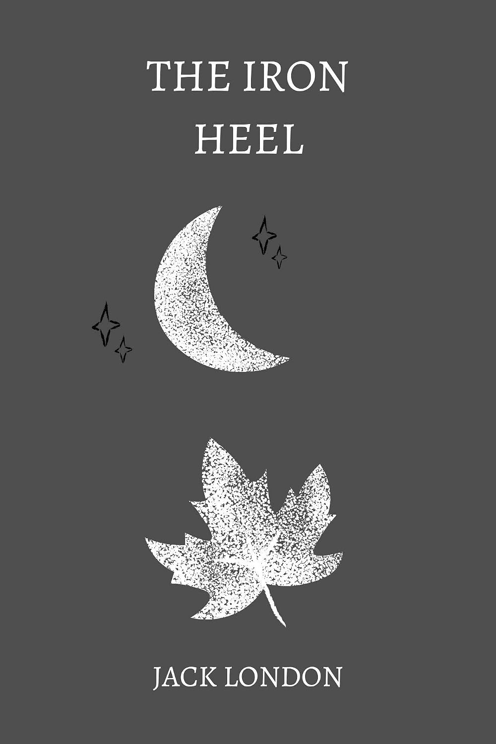 ler totalmente the iron heel by jack london (English Edition)