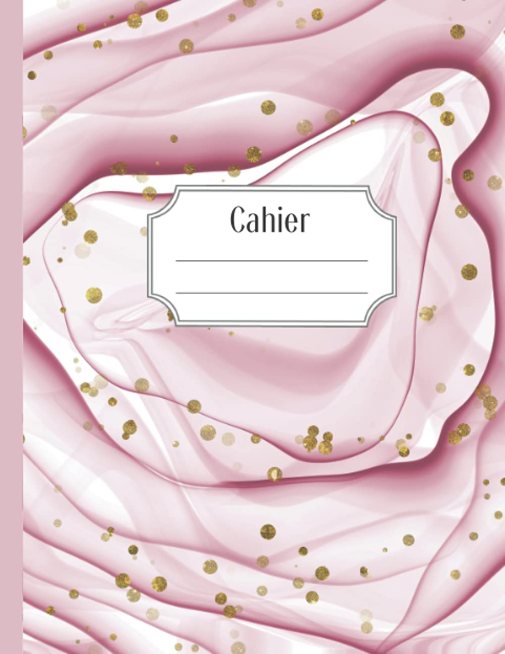 Cahier: Seyes (Grands Carreaux) - Format 17x22cm - 100 Pages - Theme Rose Gold (French Edition) baixar o livro de graça