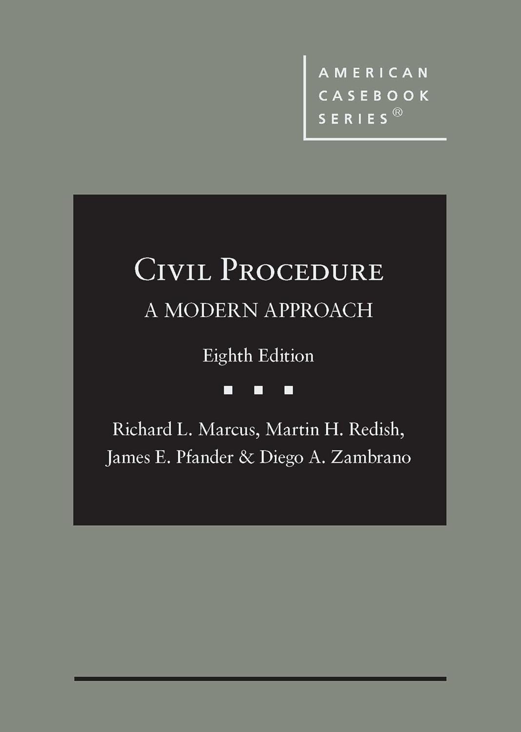Civil Procedure: A Modern Approach