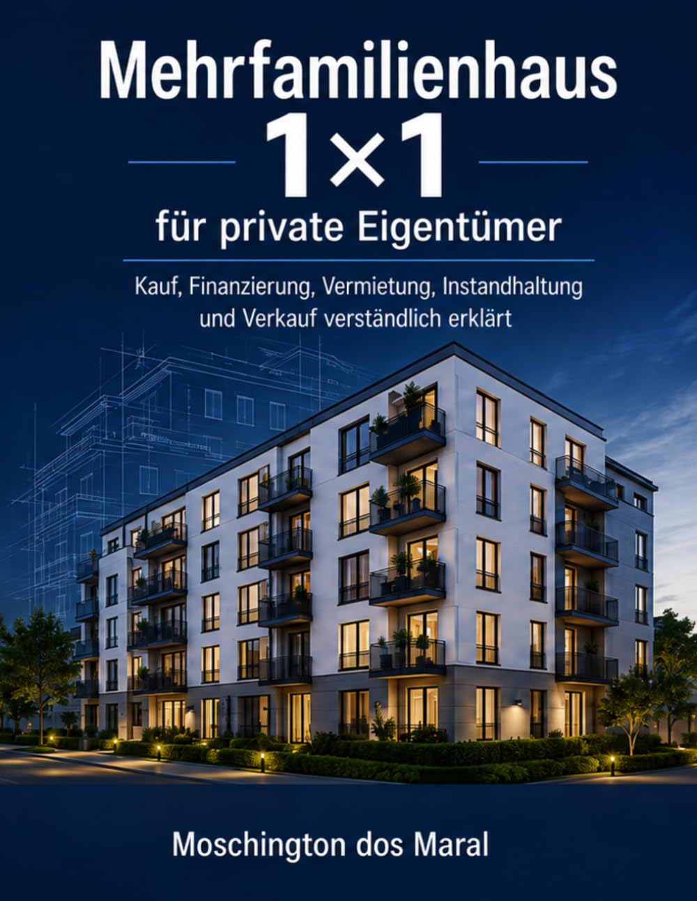 ler totalmente Mehrfamilienhaus 1×1 für private Eigentümer (German Edition)