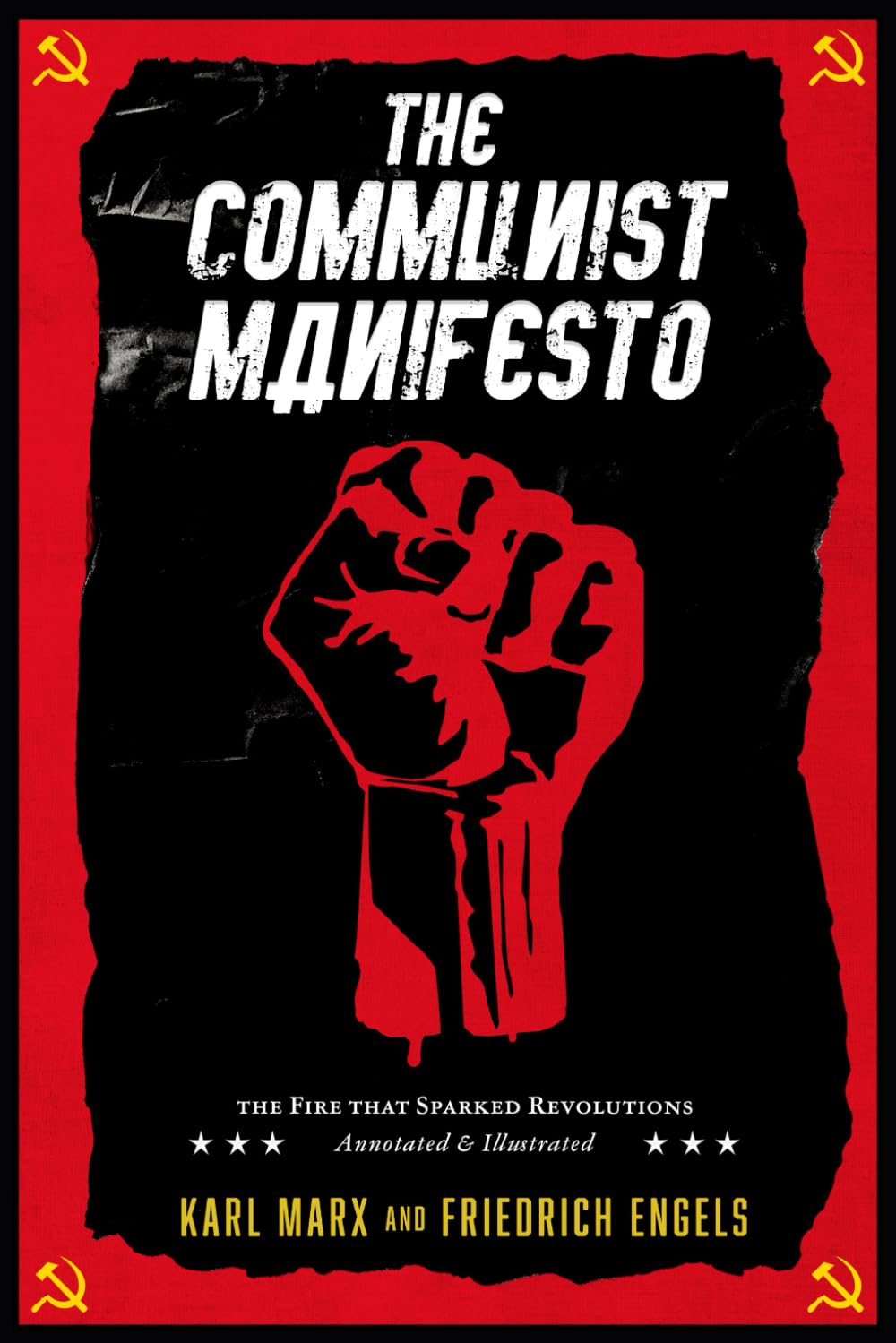 The Communist Manifesto: The Fire That Sparked Revolutions - Annotated and Illustrated baixar livro de graça