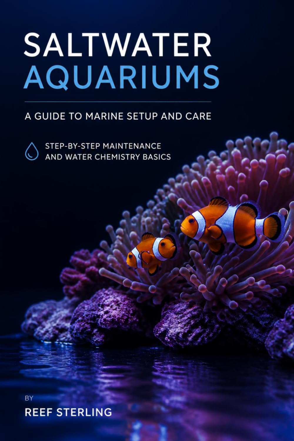 Saltwater Aquariums: Step-by-Step Maintenance and Water Chemistry baixar livro de graça