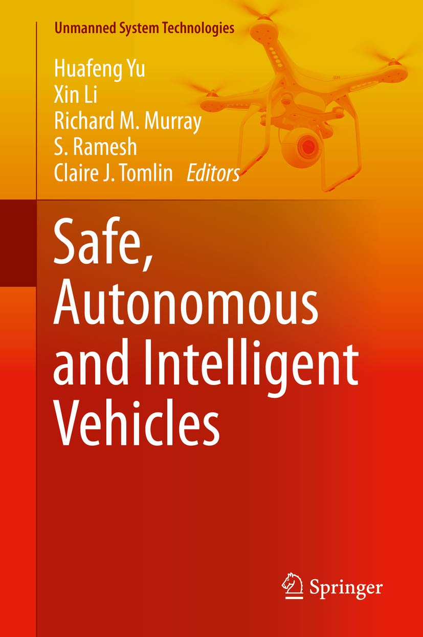 Safe, Autonomous and Intelligent Vehicles (Unmanned System Technologies) (English Edition) baixar livro de graça