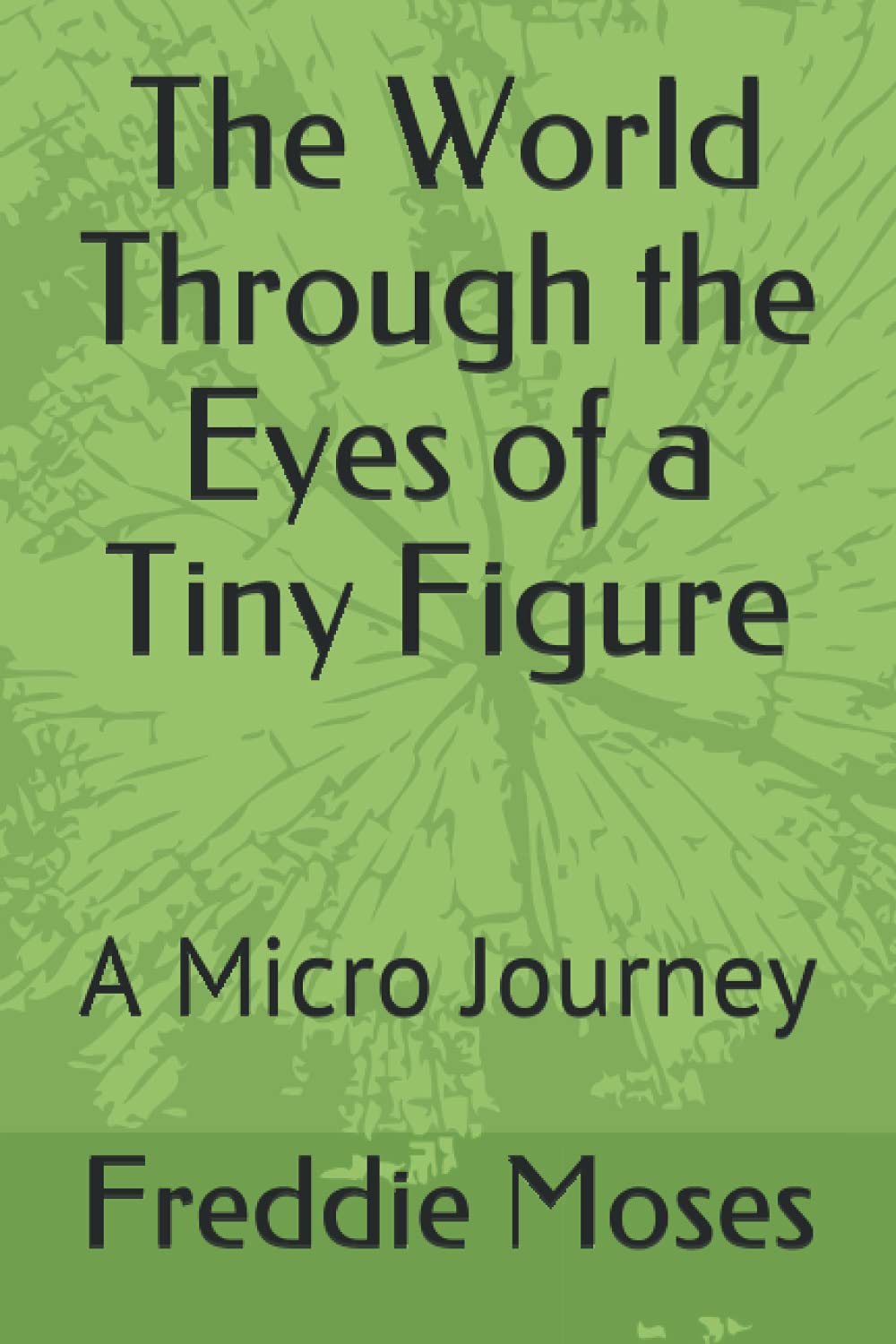 ler totalmente The World Through the Eyes of a Tiny Figure: A Micro Journey