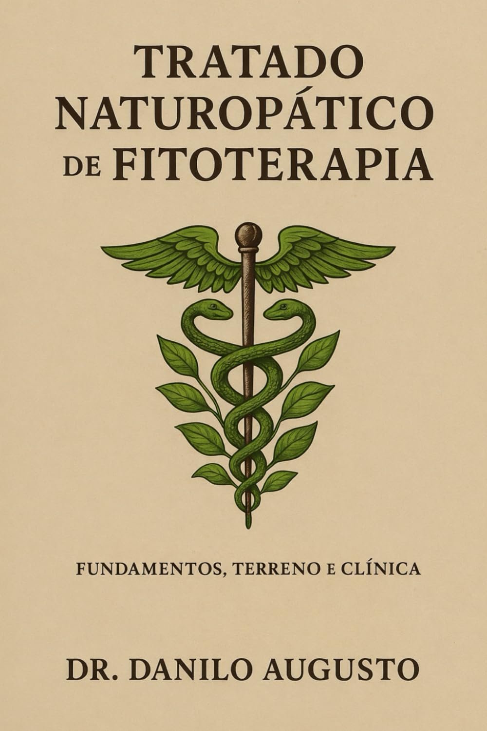 Tratado Naturopático de Fitoterapia: Fundamentos, Terreno e Clínica (A MEDICINA ORIGINAL) (Portuguese Edition) baixar livro de graça