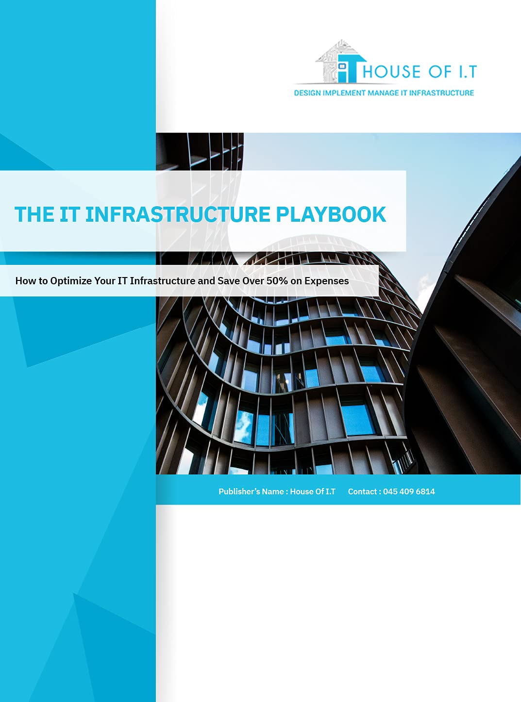 The IT Infrastructure Playbook: How to Optimize Your IT Infrastructure and Save Over 50% on Expenses (English Edition) baixar o livro de graça