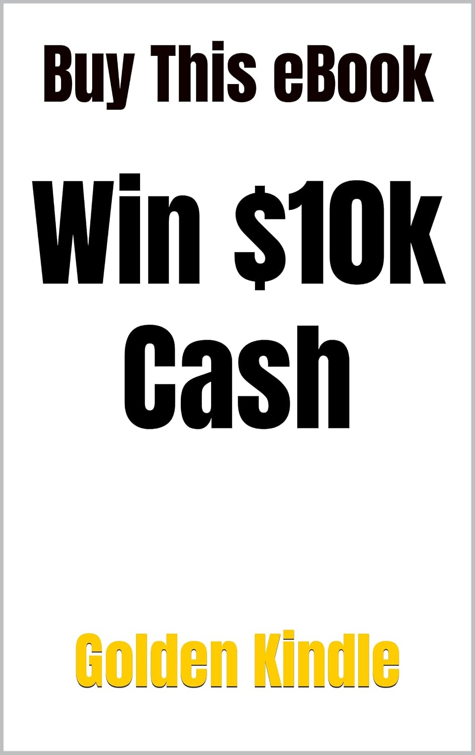 Golden Kindle: Buy this ebook to be entered to win $10,000 cash. Deadline is September 1, 2023 (English Edition) baixar livro de graça