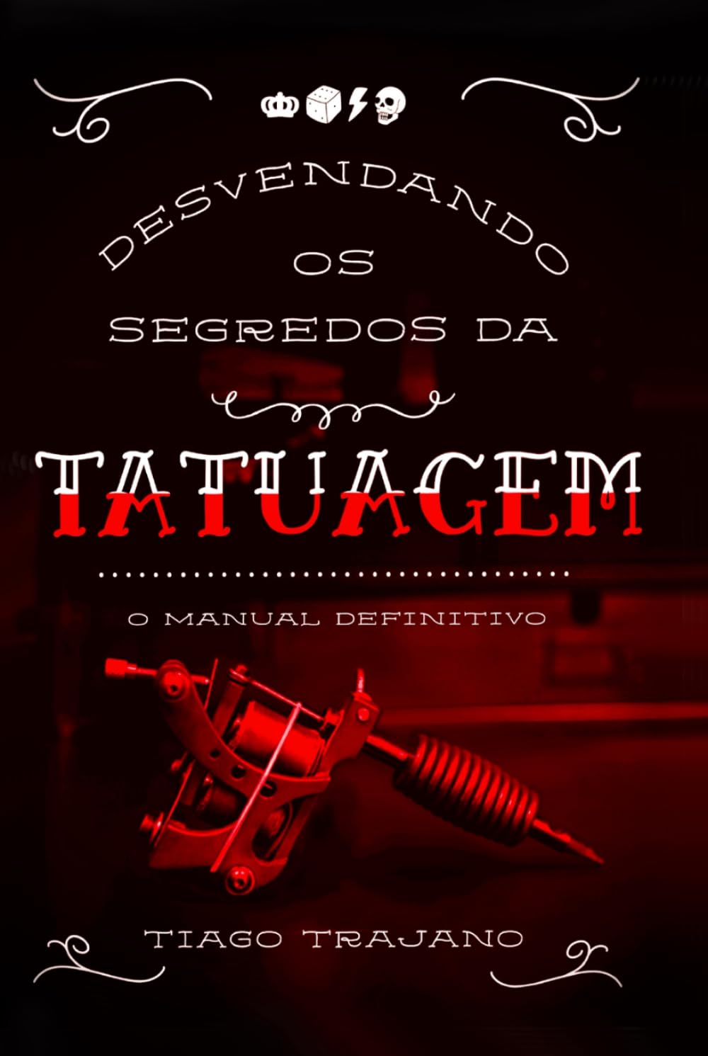 Desvendando os segredos da tatuagem o manual definitivo (Portuguese Edition) baixar livro de graça