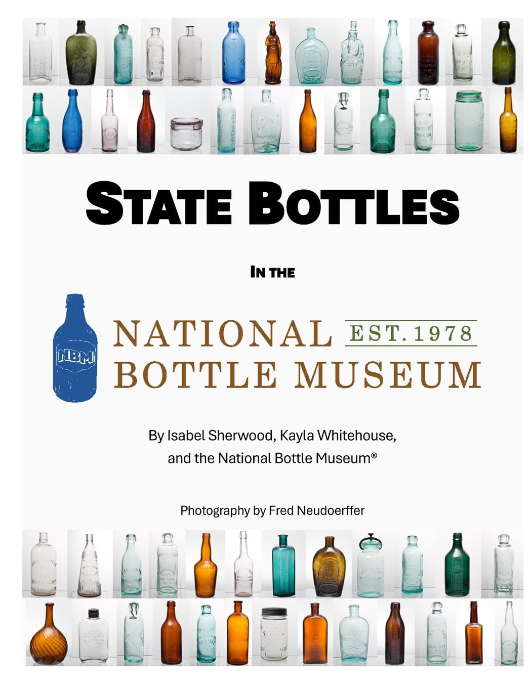 State Bottles in the National Bottle Museum baixar livro de graça
