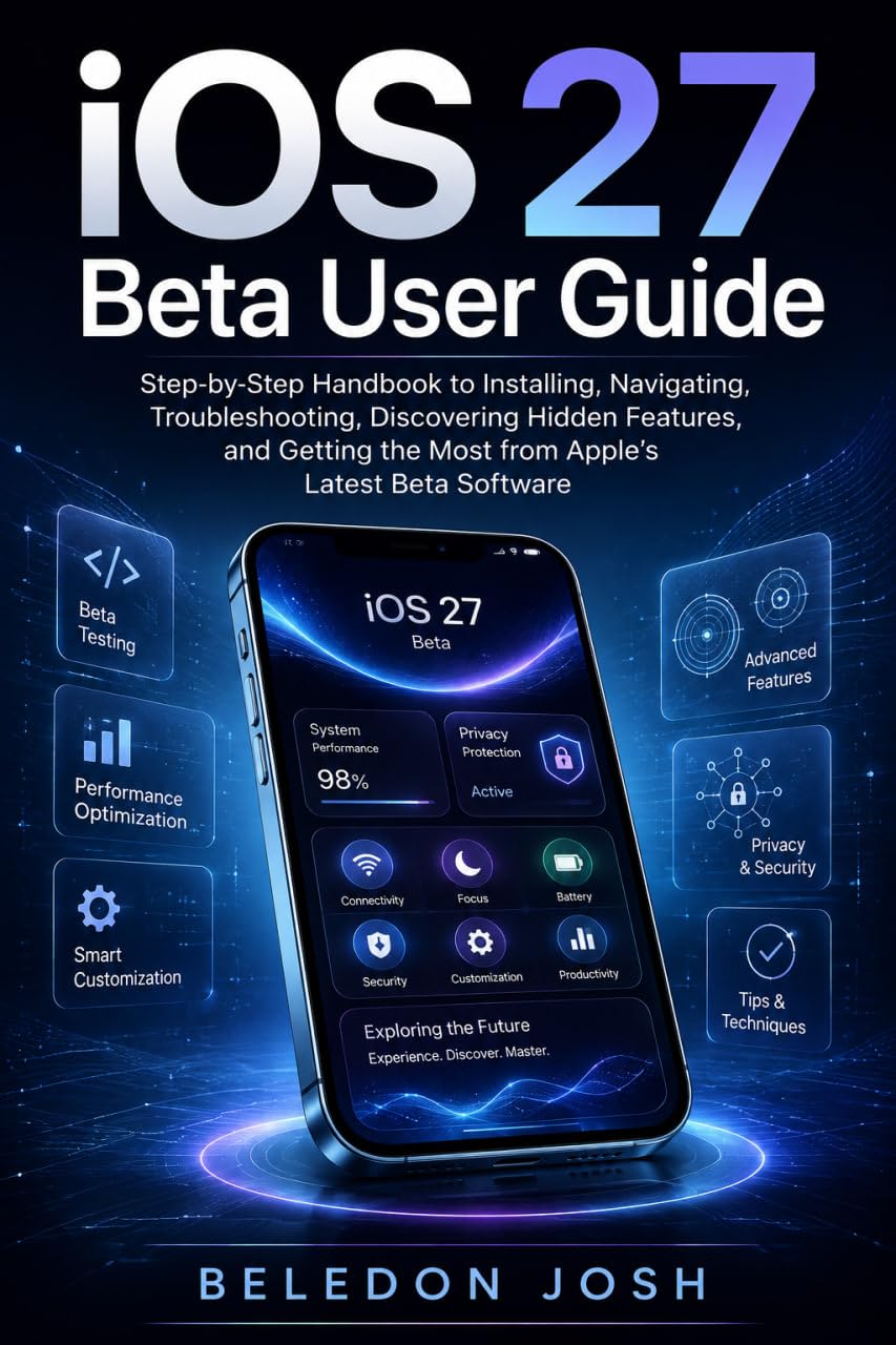 iOS 27 Beta User Guide: Step-by-Step Handbook to Installing, Navigating, Troubleshooting, Discovering Hidden Features, and Getting the Most from Apple’s Latest Beta Software (English Edition) baixar livro de graça