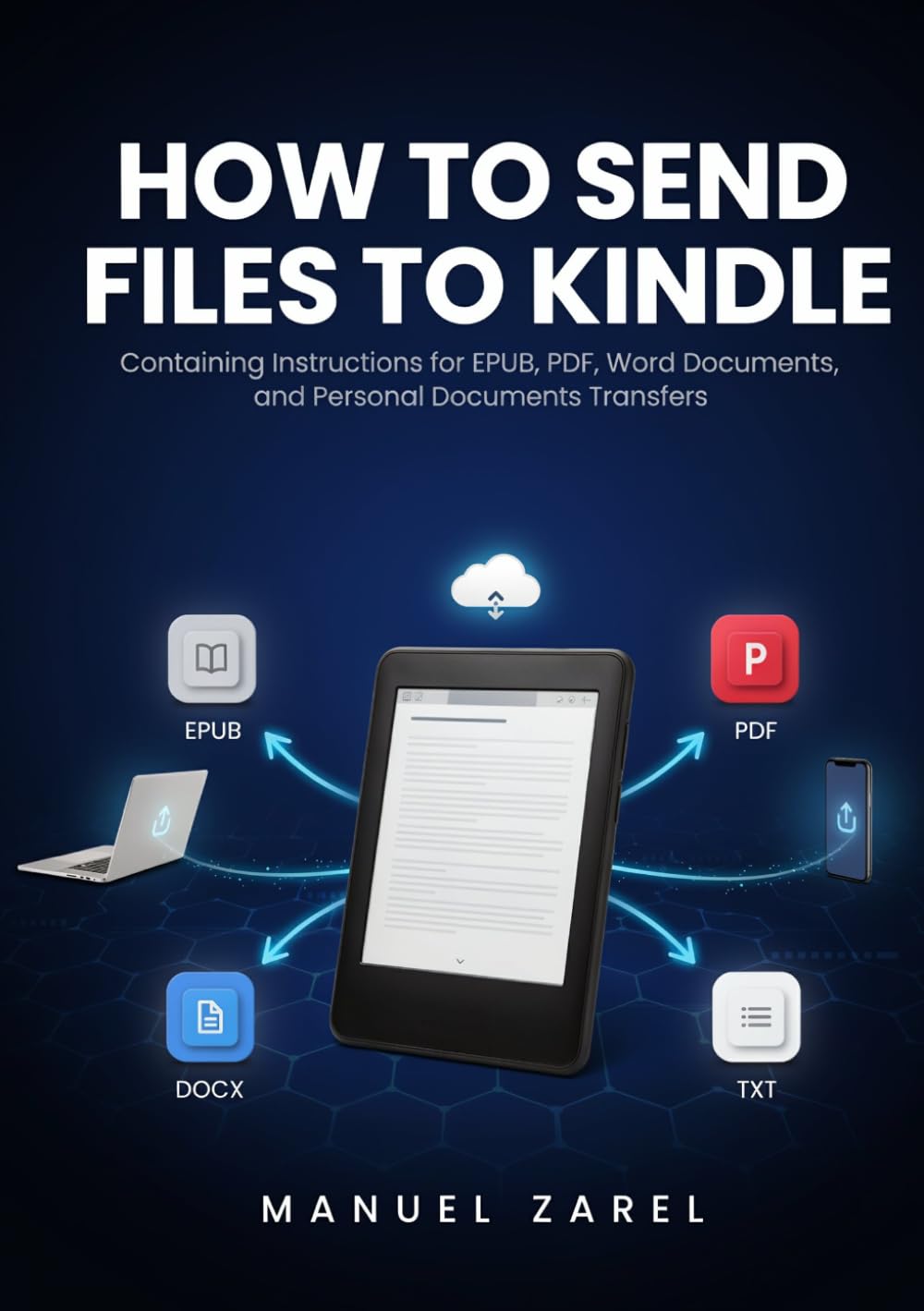 capítulo por capítulo baixar How to Send Files to Kindle: Containing Instructions for EPUB, PDF, Word Documents, and Personal Documents Transfers