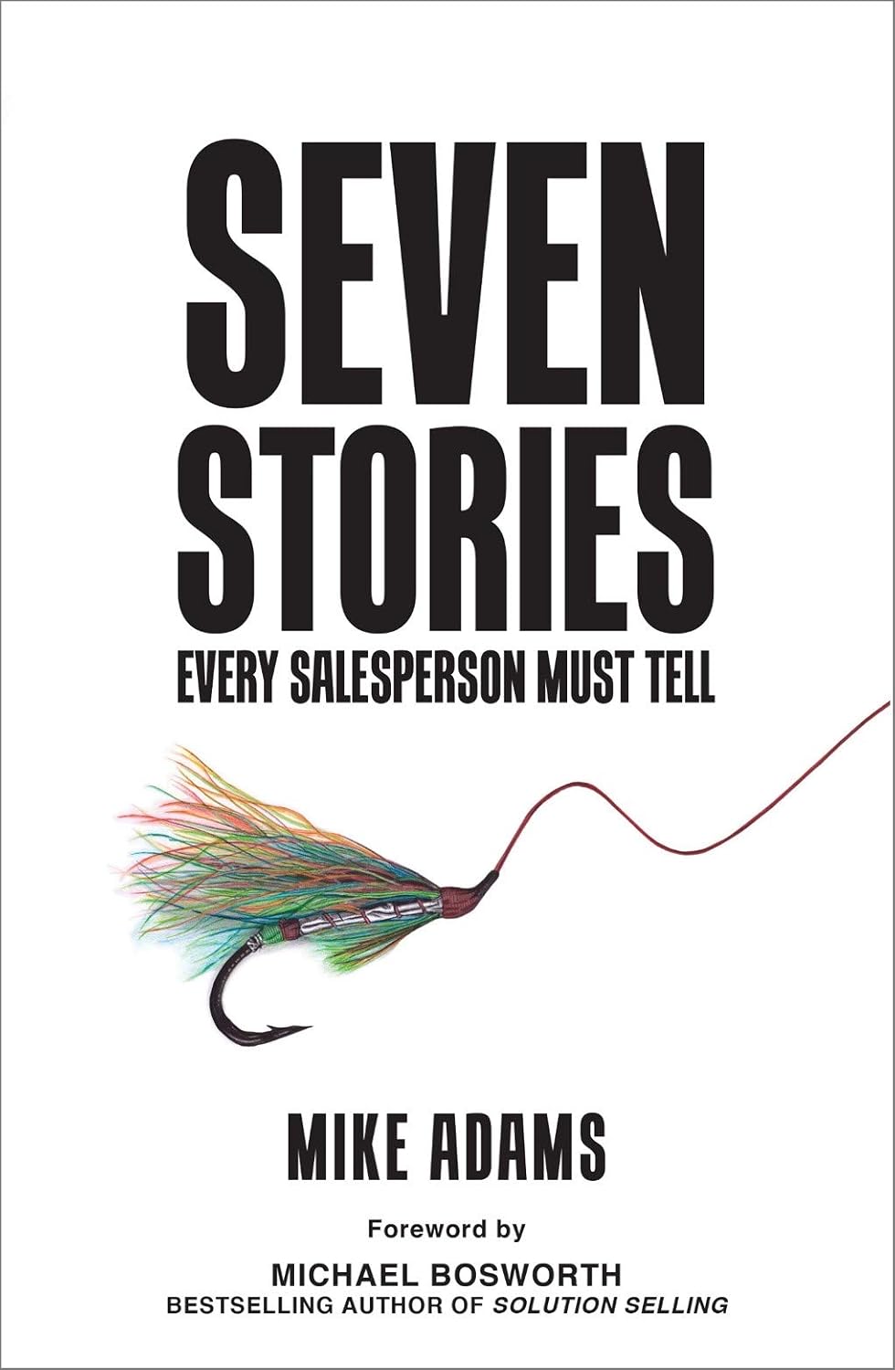 ler totalmente Seven Stories Every Salesperson Must Tell (English Edition)