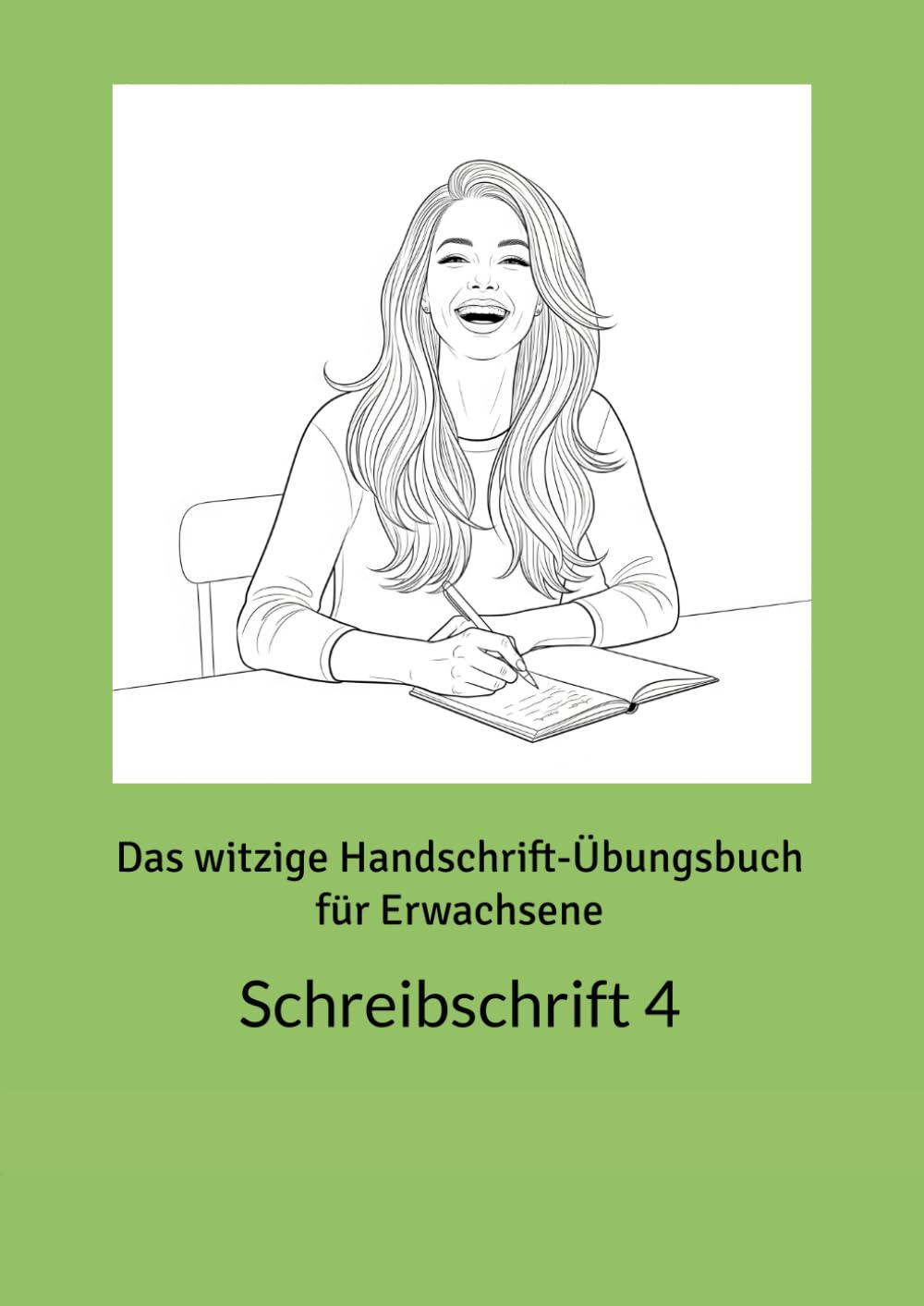 Das witzige Handschrift-Übungsbuch für Erwachsene: Schreibschrift 4 (German Edition) baixar o livro de graça