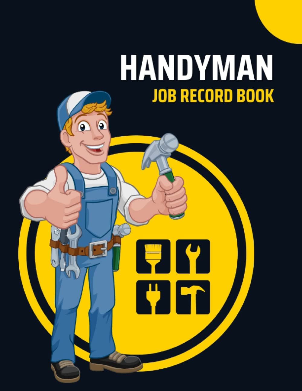 Handyman Job Record Book: Perfect Choice for Freelance Handymen or Small Business Owners, Handyman Business and Services Record notebook, Job Details Log Book baixar o livro de graça