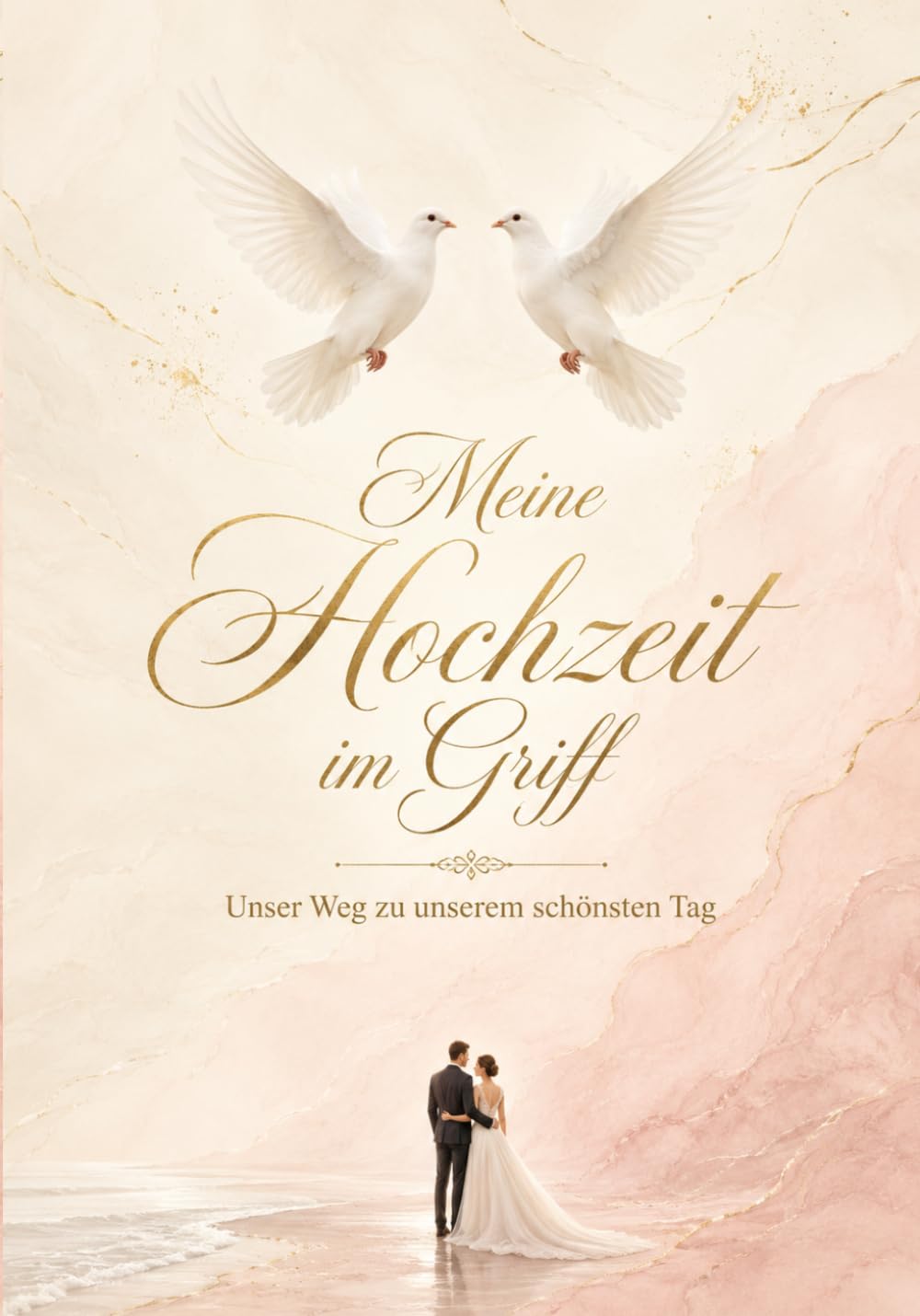 Meine Hochzeit im Griff: Unser Weg zu unserem schönsten Tag – Hochzeitsplaner mit Checklisten, Budgetplanung, Gästeliste und viel Platz für alle wichtigen Termine (German Edition) baixar livro de graça