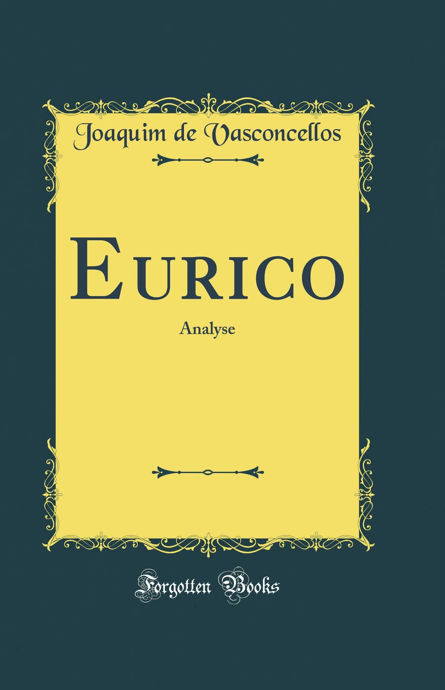 Eurico: Analyse (Classic Reprint) baixar livro de graça