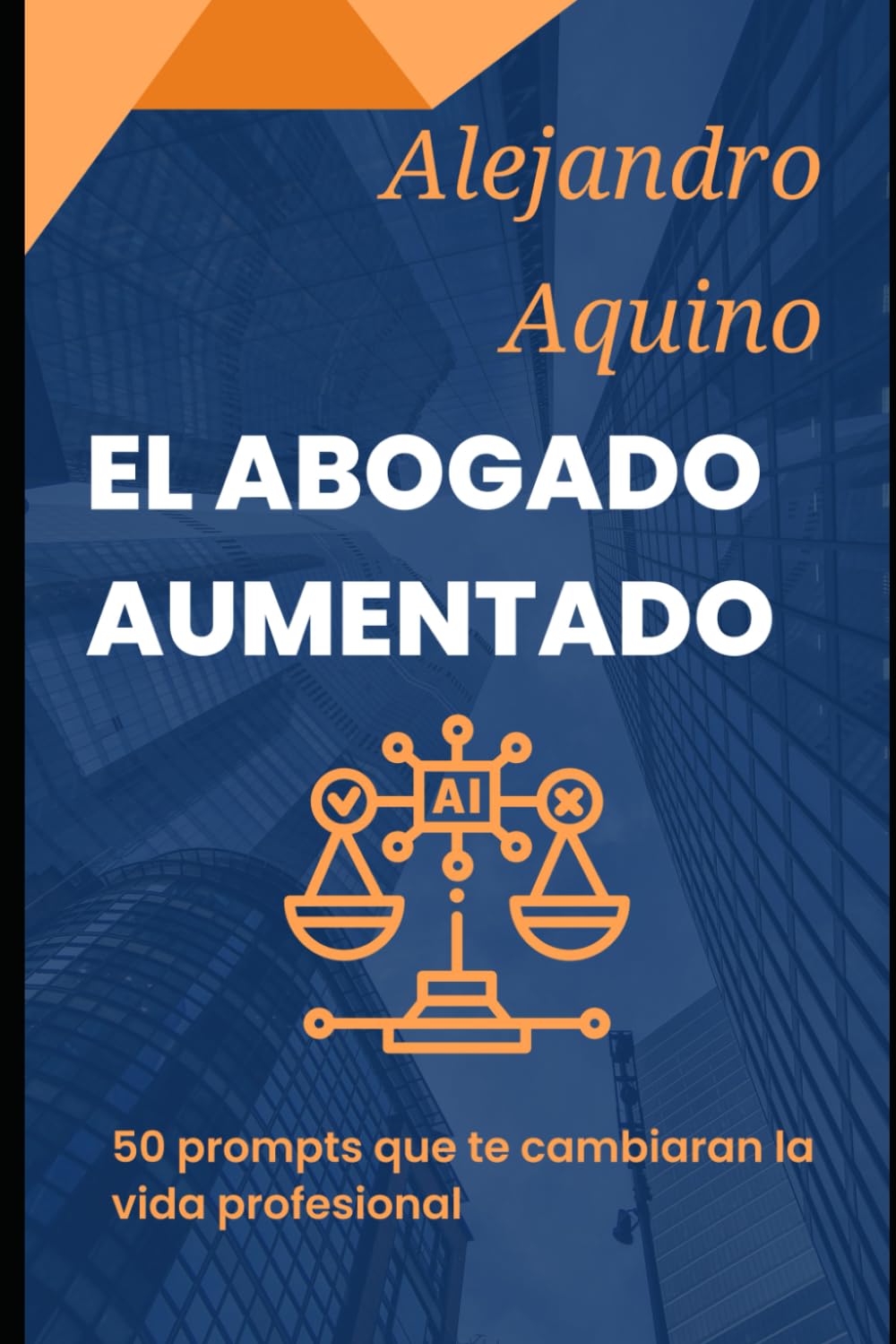 El Abogado Aumentado (Spanish Edition) baixar livro de graça