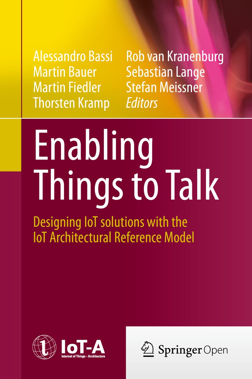Enabling Things to Talk: Designing IoT solutions with the IoT Architectural Reference Model (English Edition) baixar livro de graça