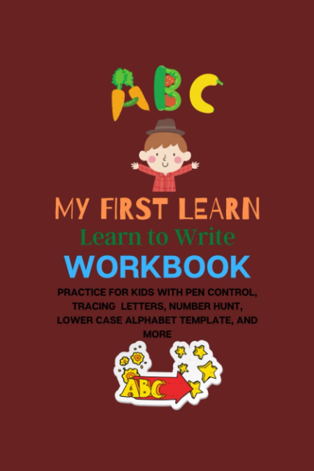 capítulo por capítulo baixar my first learn to write workbook ages 3+ and up: Practice for Kids with Pen Control, tracing letters, Number Hunt, Lower case alphabet template, and... with Dotted Lined 120 Pages 6 x 9 inches