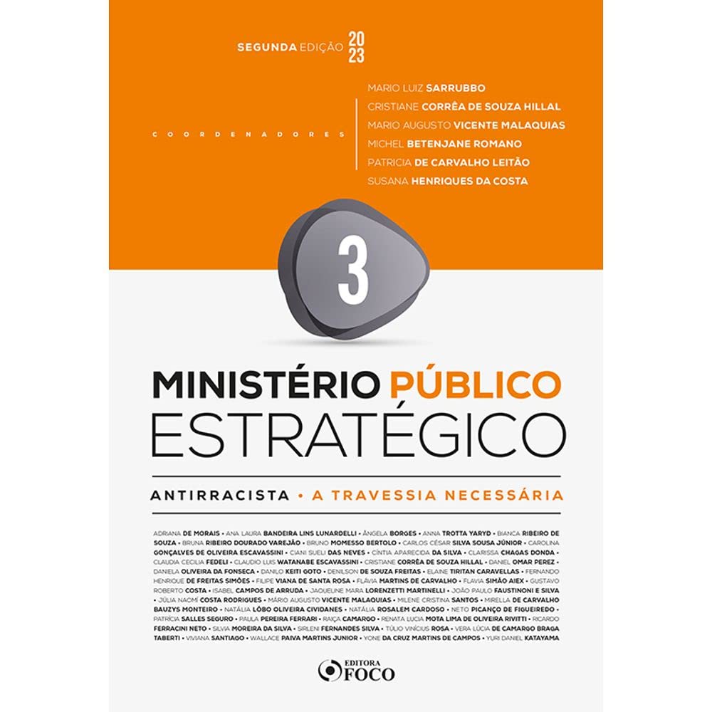 Ministério Público Estratégico - Antirracista - Uma Travessia Necessária - 2ª Ed - 2023 - Volume 3 baixar livro de graça