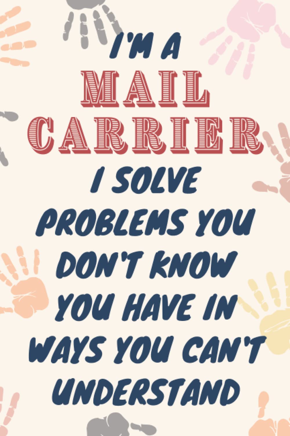 Mail Carrier Gifts: Blank Lined Journal Notebook, an Appreciation Thank You and Funny Gift for Mail Carriers baixar o livro de graça