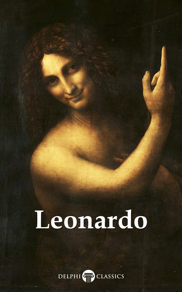 capítulo por capítulo baixar Delphi Complete Works of Leonardo da Vinci (Illustrated) (Masters of Art Book 1) (English Edition)