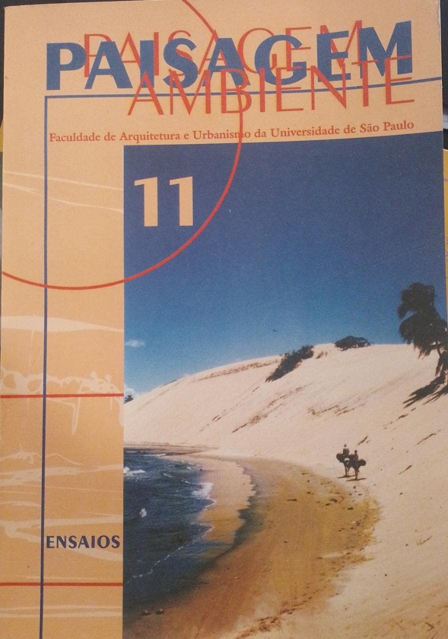 Paisagem Ambiente Vol. 11 - Faculdade de Arquitetura e Urbanismo da Universidade de São Paulo baixar o livro de graça