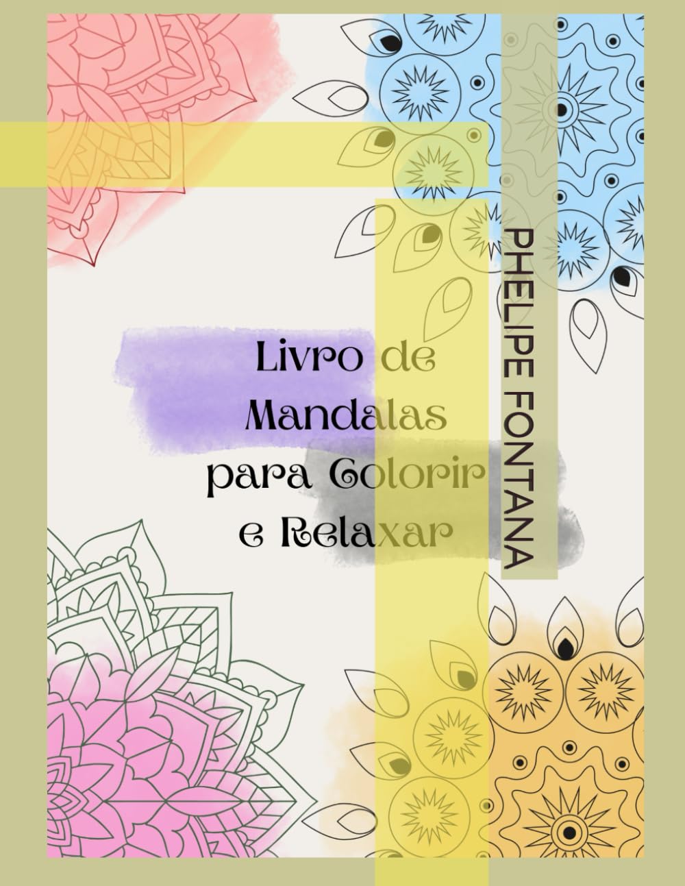 ler totalmente Livro de Mandalas para Colorir e Relaxar (Portuguese Edition)