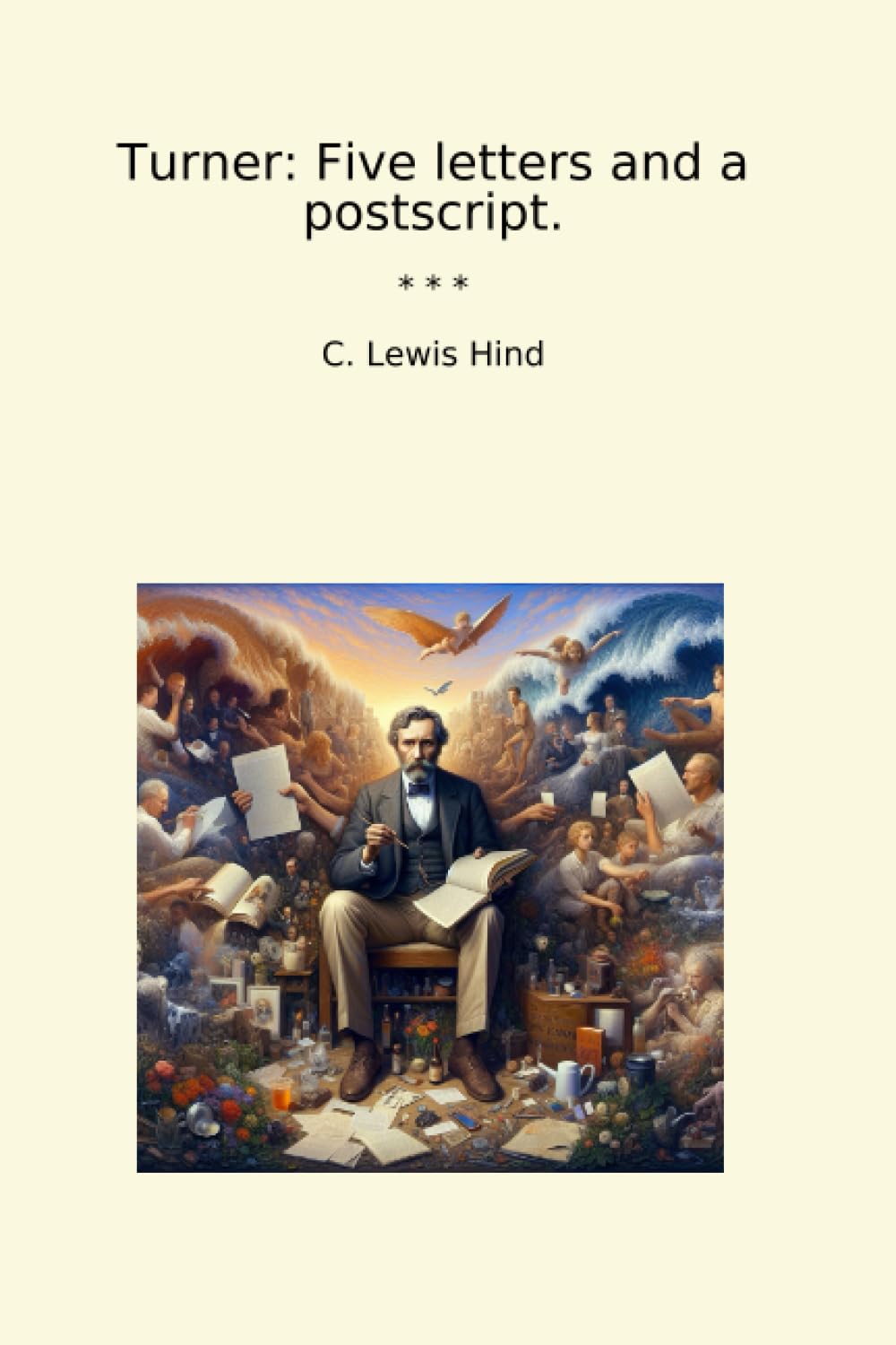 ler totalmente Turner: Five letters and a postscript. (Classic Books)